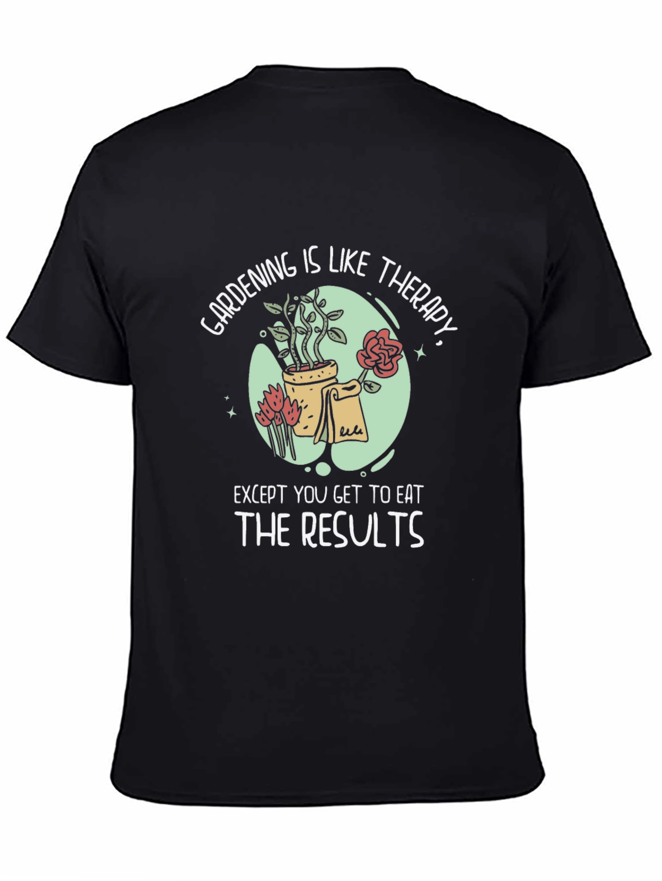 Gardening Therapy Graphic T-Shirt