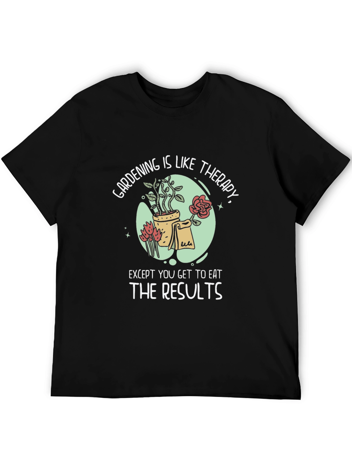 Gardening Therapy Graphic T-Shirt