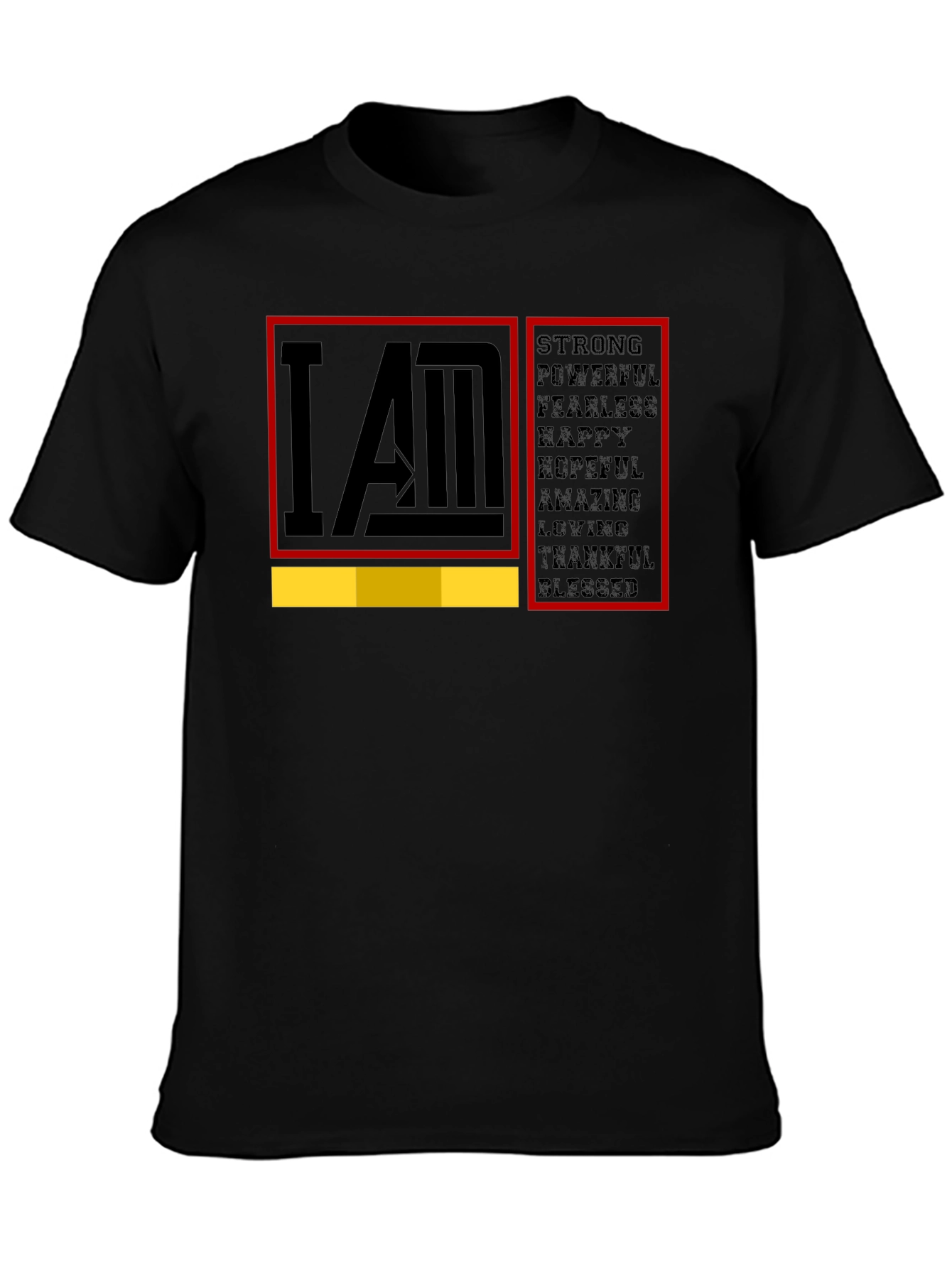I AM Strong Graphic T-Shirt - Motivational Tee