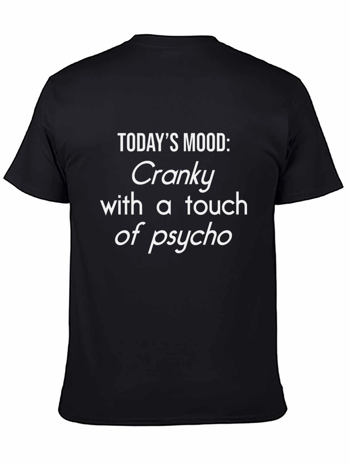Cranky Psycho Mood Graphic Tee - Black Cotton T-Shirt