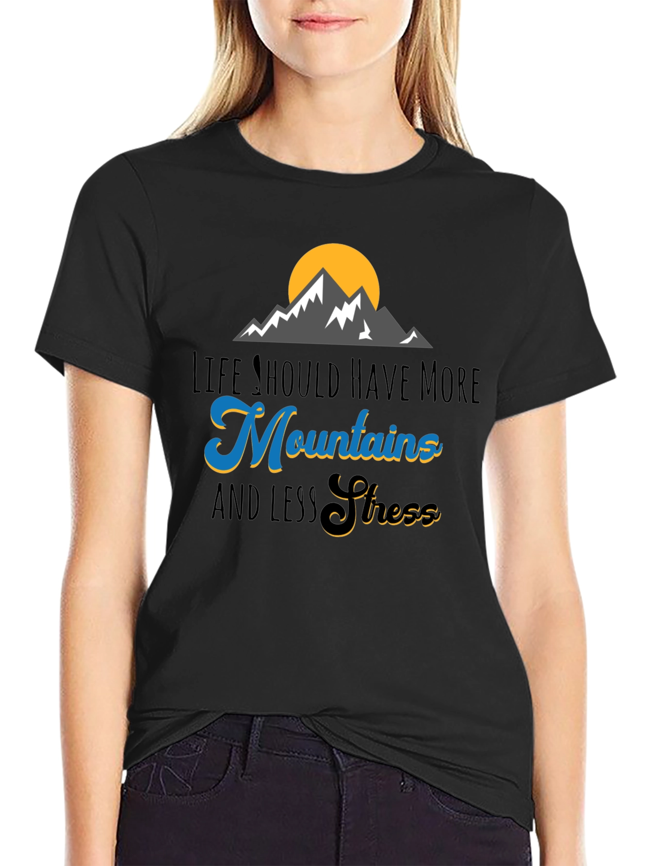 Mountains and Less Stress Graphic T-Shirt