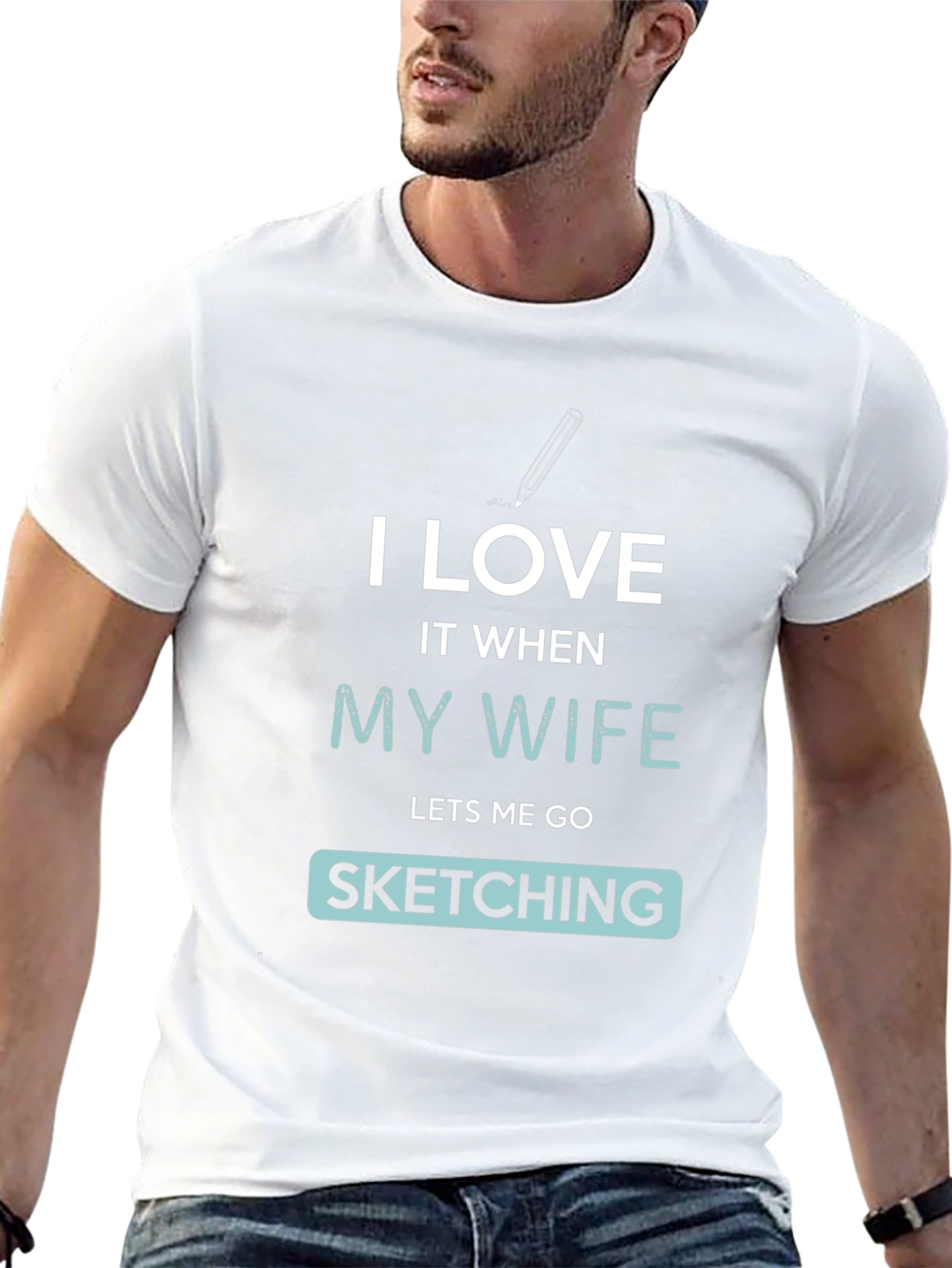I Love My Wife Sketching Graphic Tee