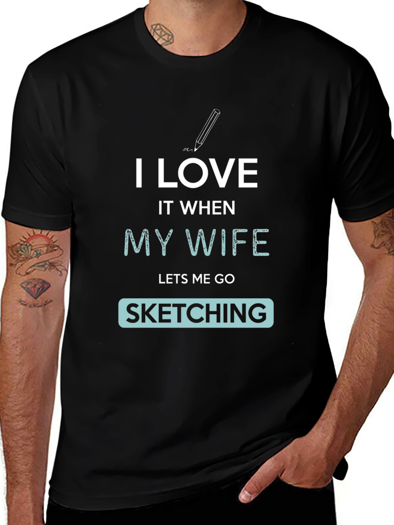 I Love My Wife Sketching Graphic Tee
