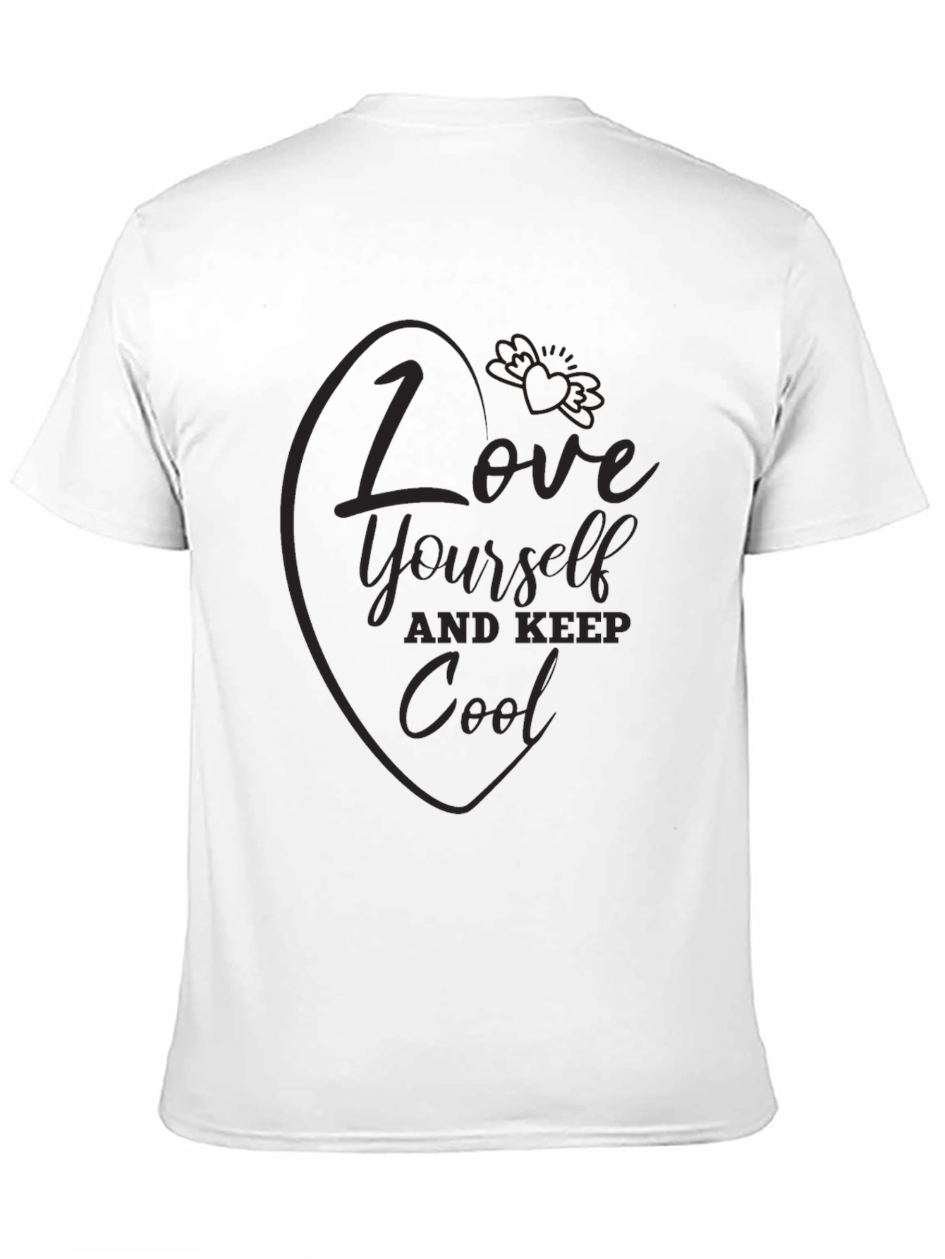 Love Yourself & Keep Cool - Graphic T-Shirt