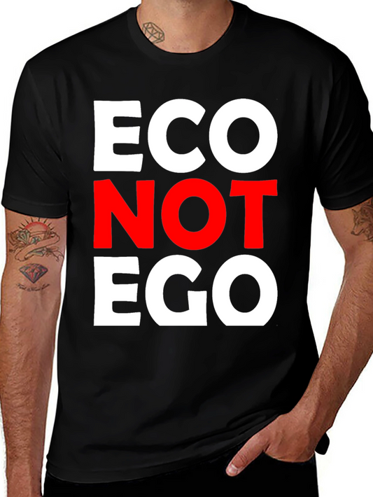Eco Not Ego Graphic Tee - Conscious Style