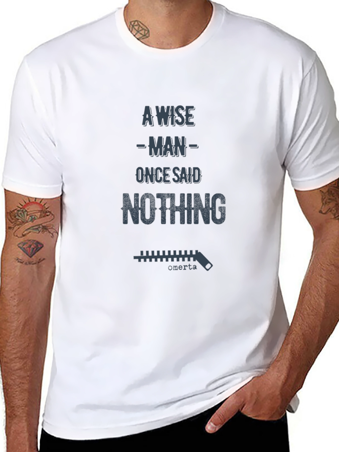 A Wise Man Said Nothing T-Shirt