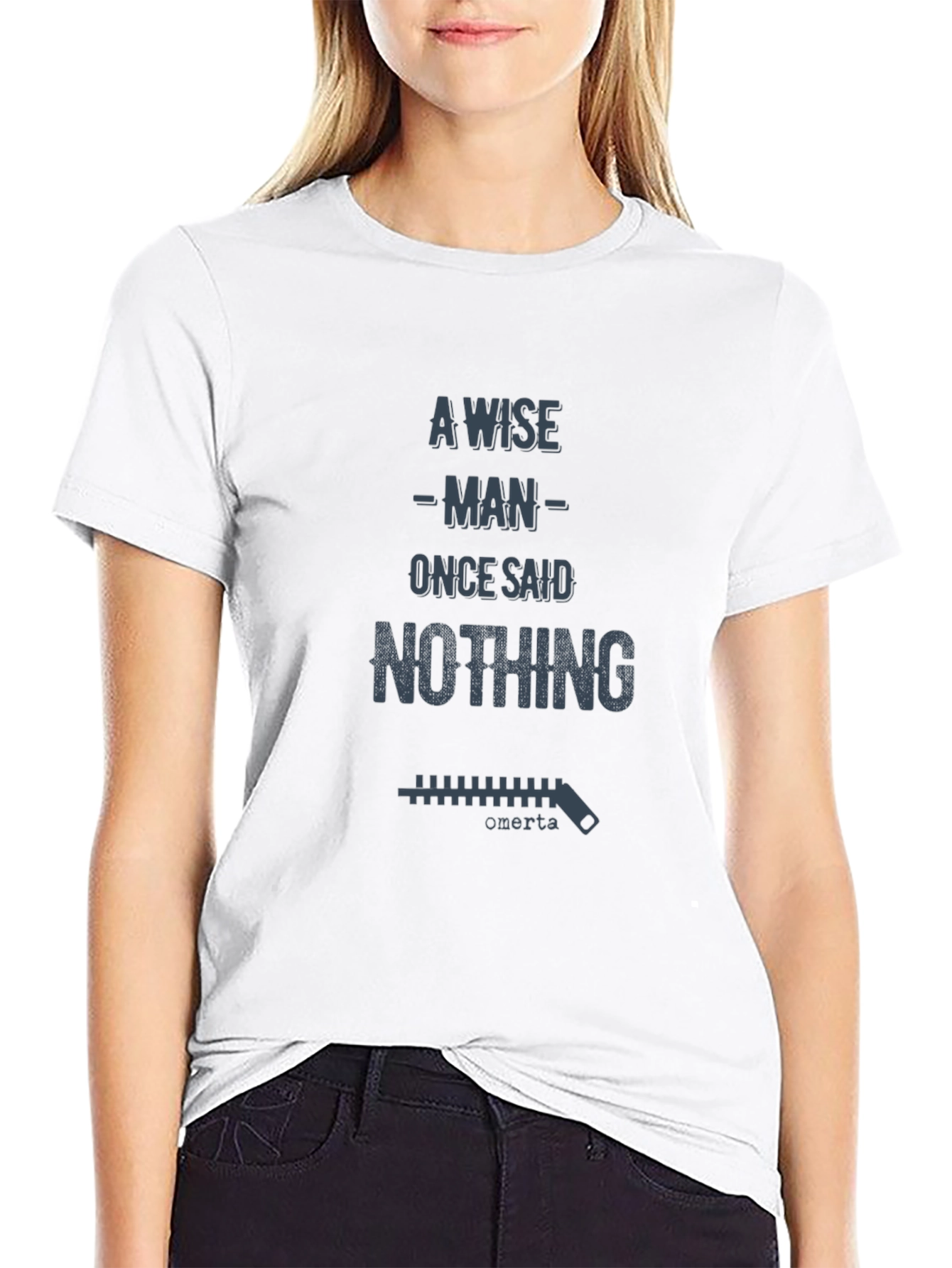 A Wise Man Said Nothing T-Shirt