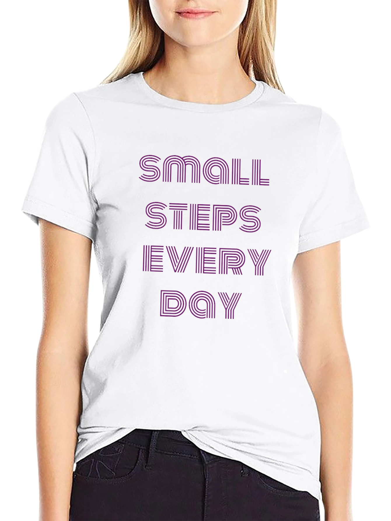 Motivational Small Steps Every Day T-Shirt