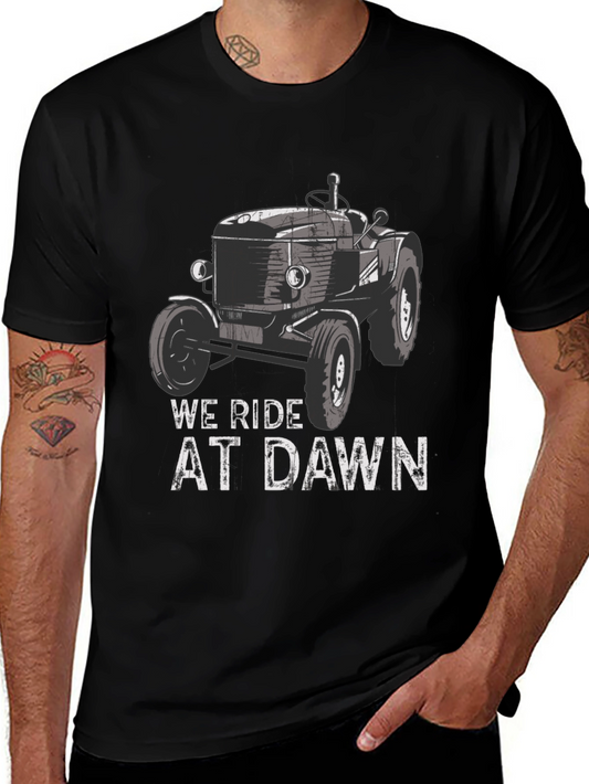 We Ride at Dawn Tractor Graphic Tee