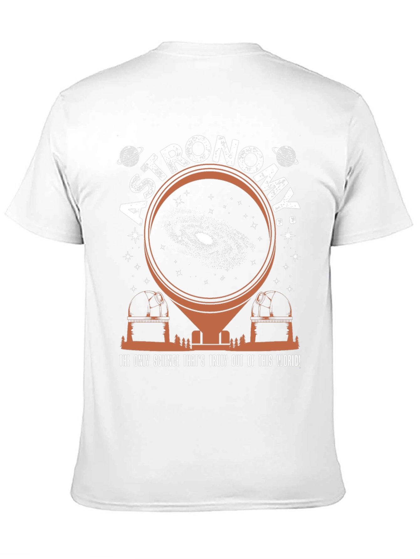 Astronomy T-Shirt: Out of This World Science Tee