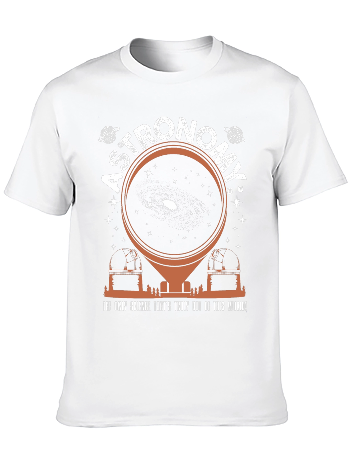 Astronomy T-Shirt: Out of This World Science Tee