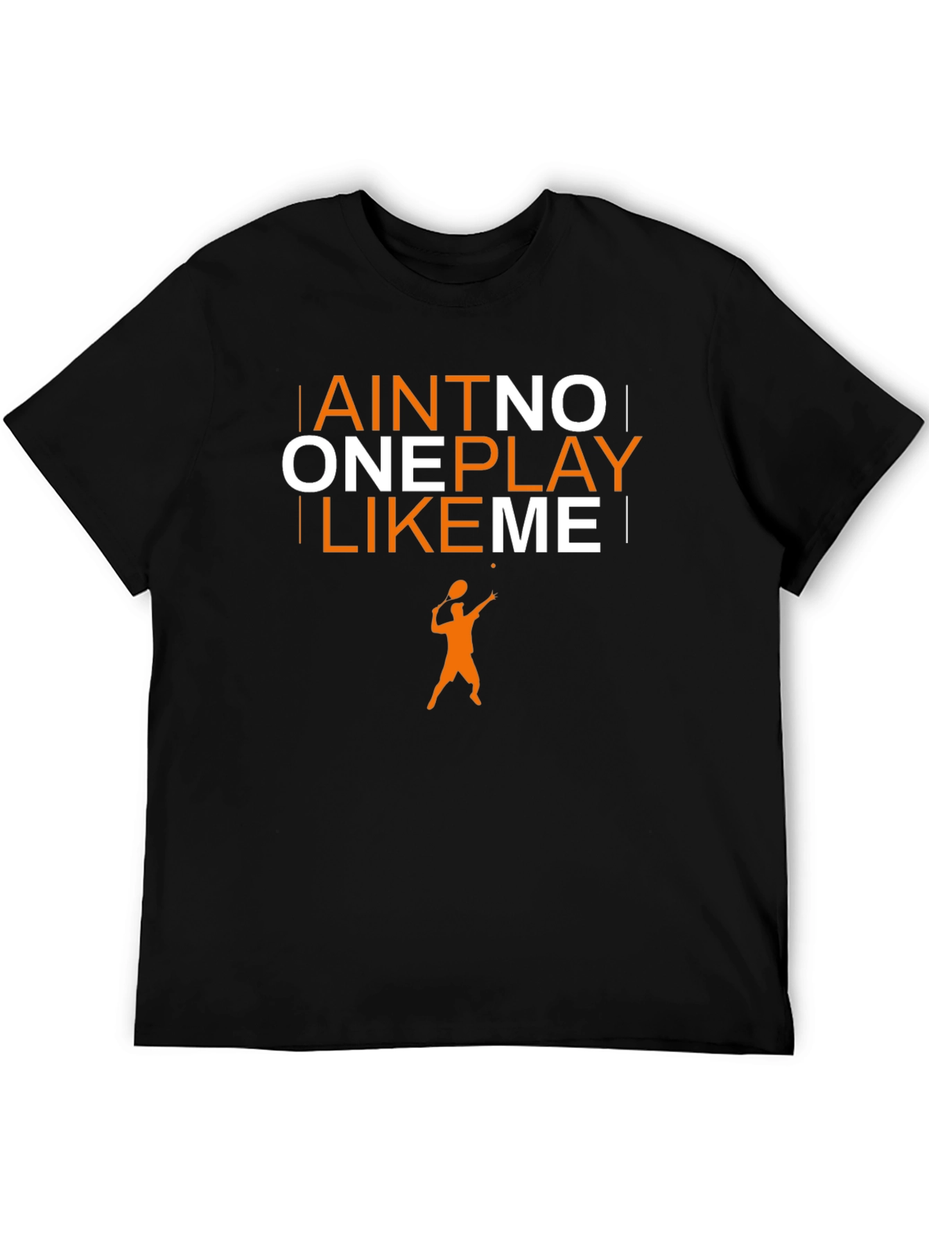 Aint No One Play Like Me Graphic Tee