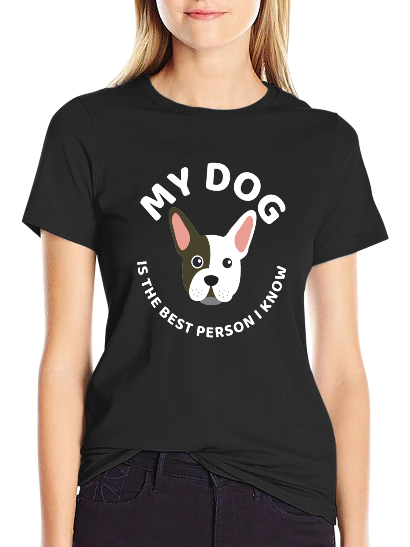 My Dog is the Best Person T-Shirt