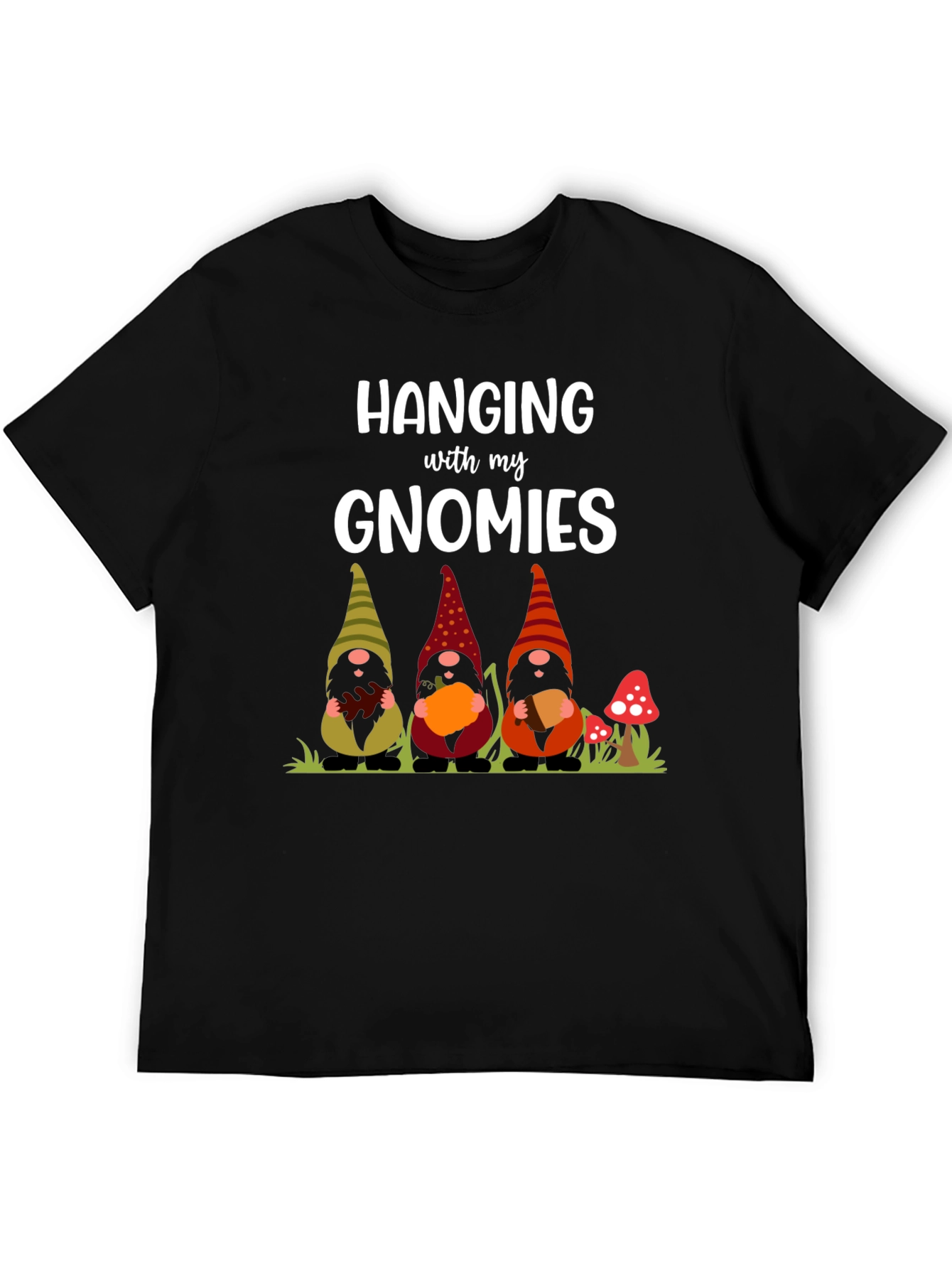 Hanging With My Gnomies Graphic Tee