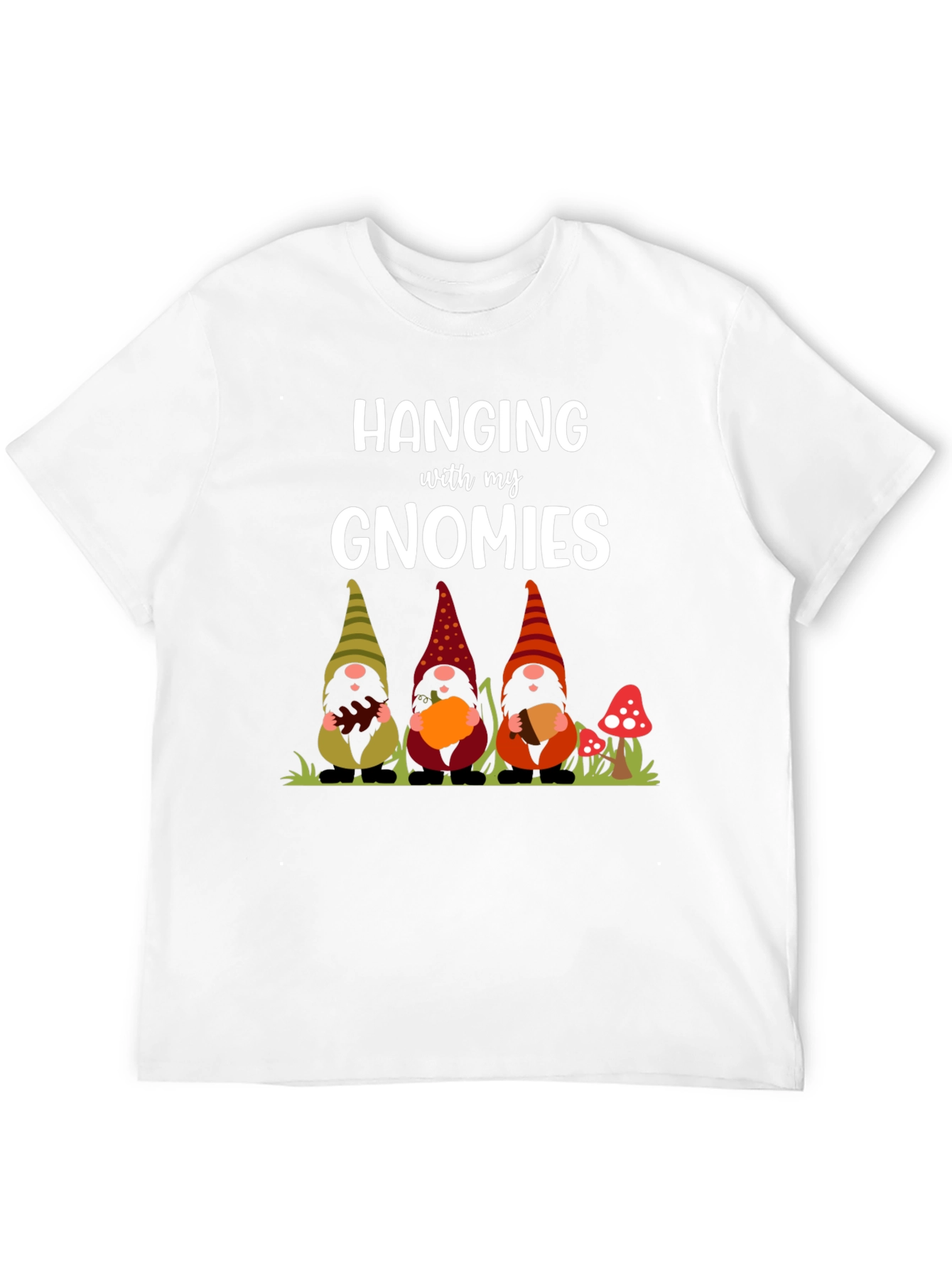 Hanging With My Gnomies Graphic Tee