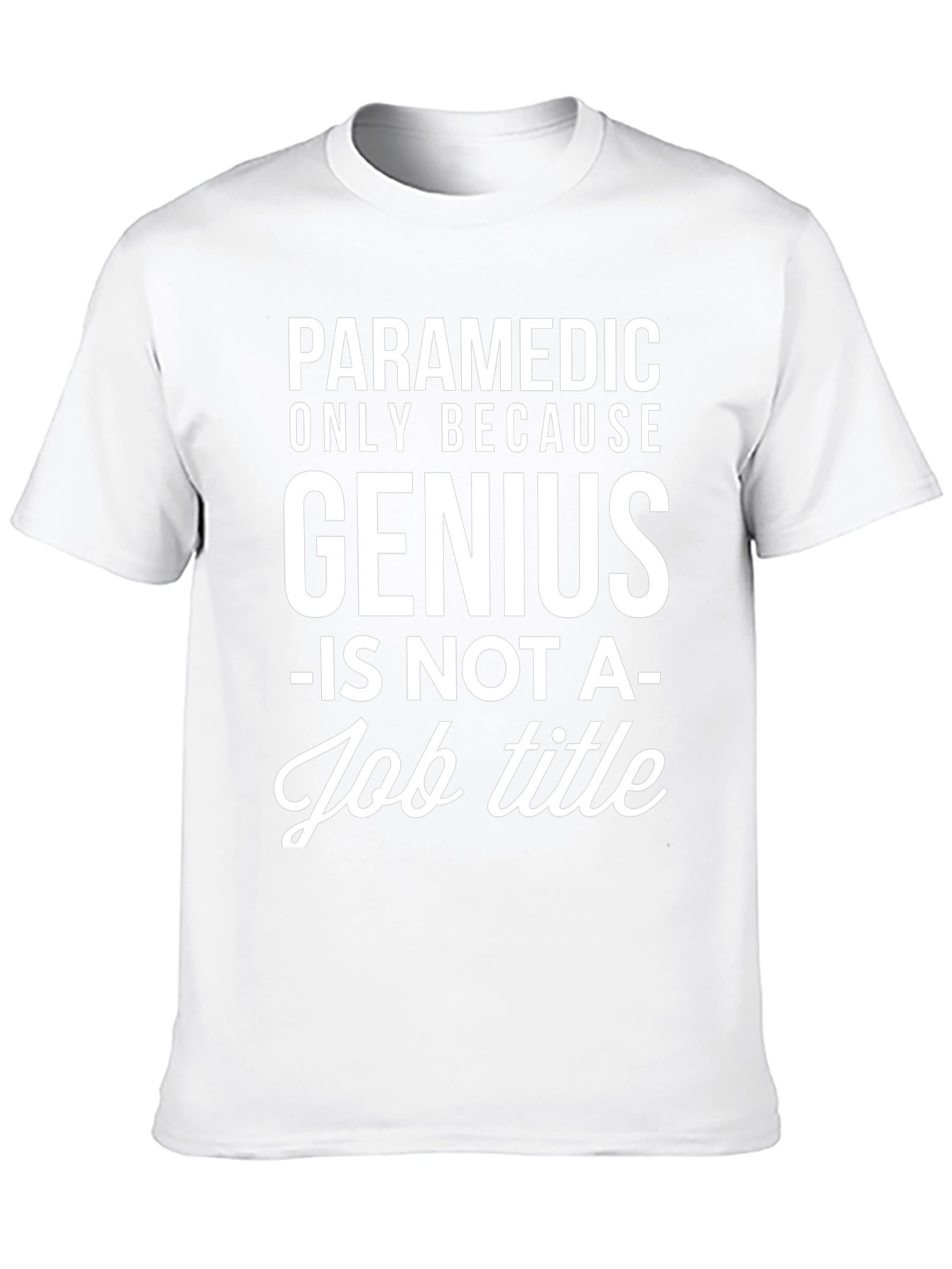 Paramedic Genius Funny Graphic T-Shirt