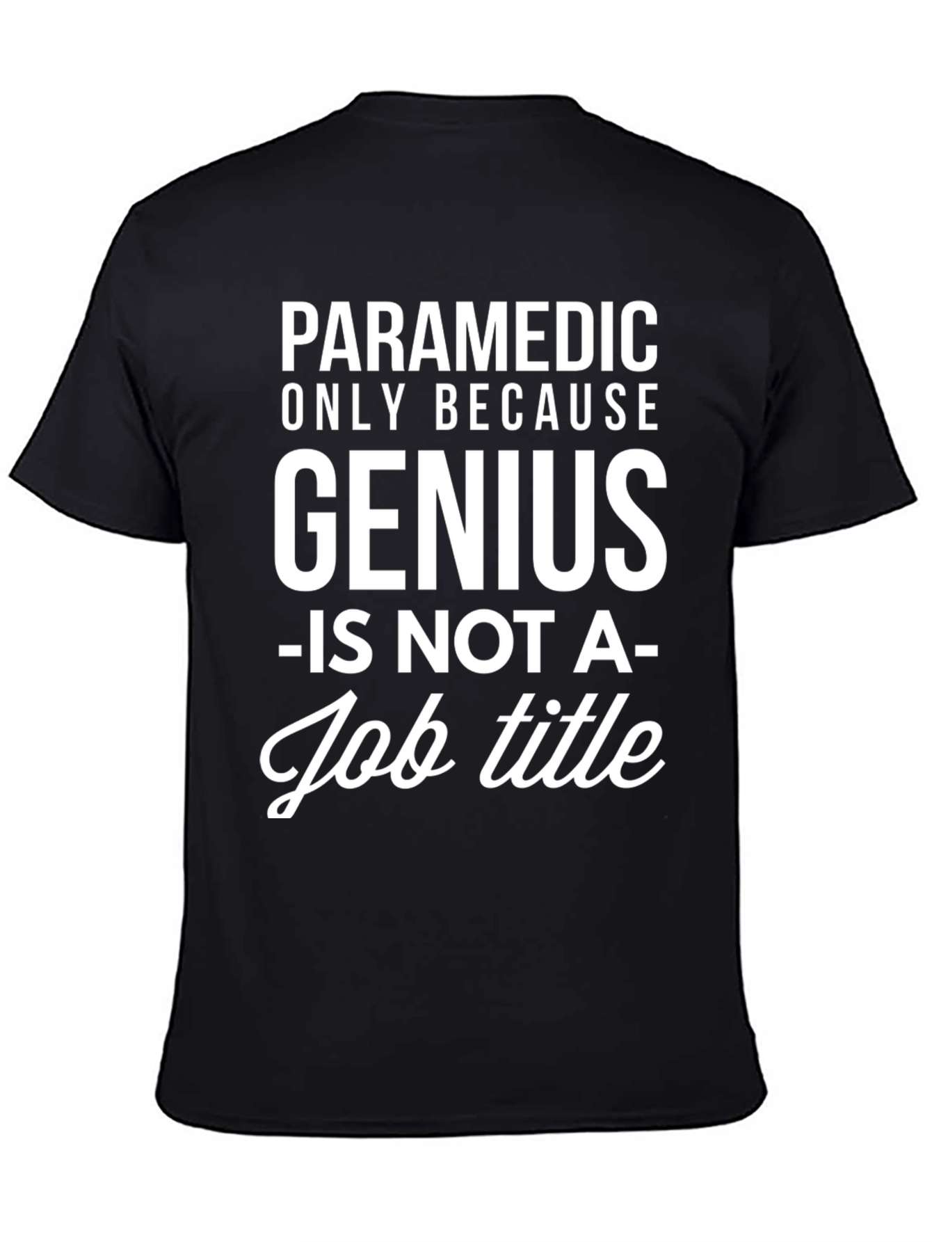 Paramedic Genius Funny Graphic T-Shirt