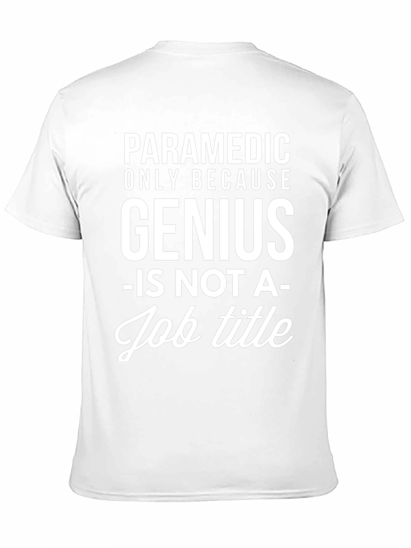 Paramedic Genius Funny Graphic T-Shirt