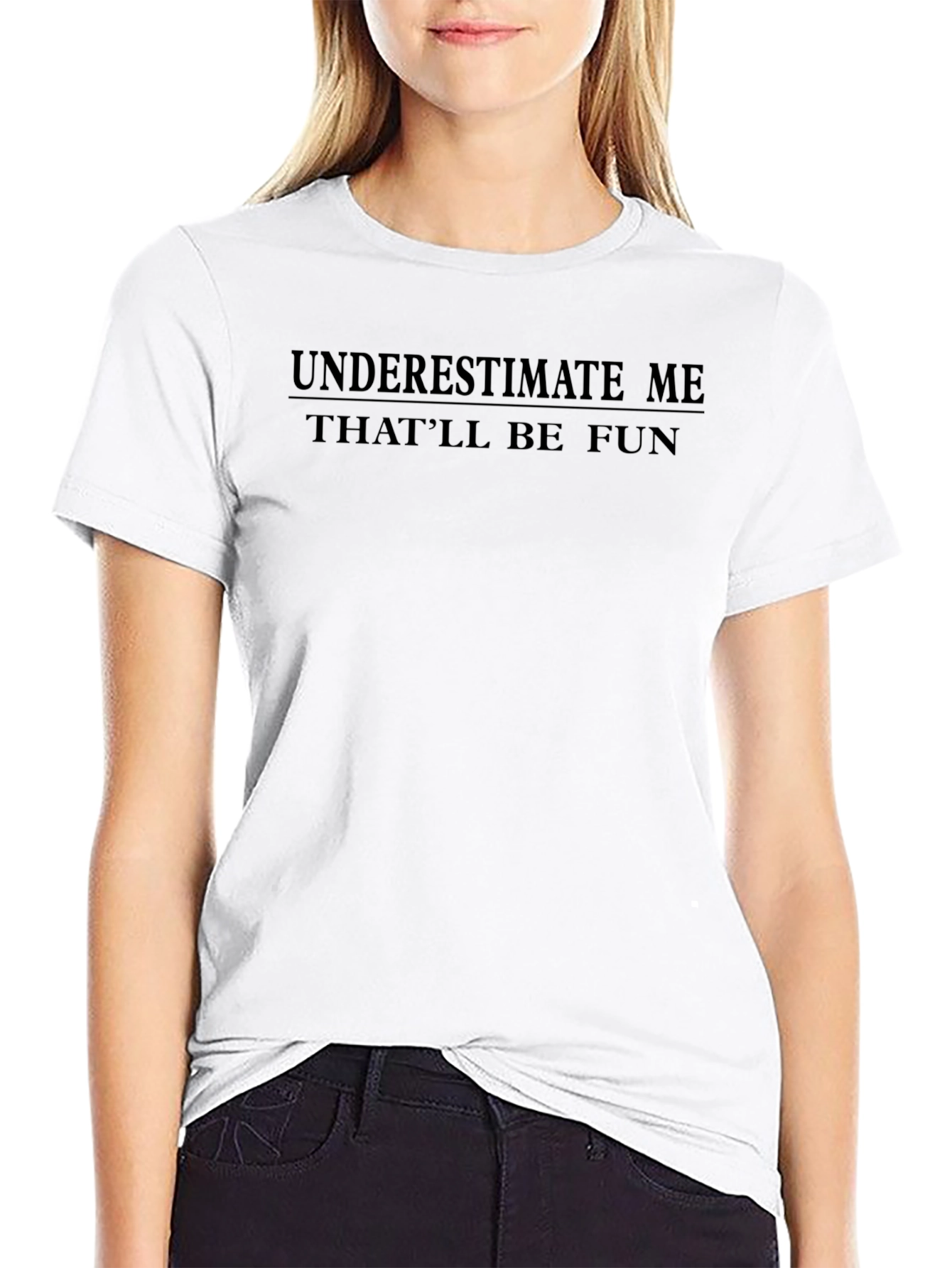 Underestimate Me Mens T-Shirt - Fun Sarcastic Tee