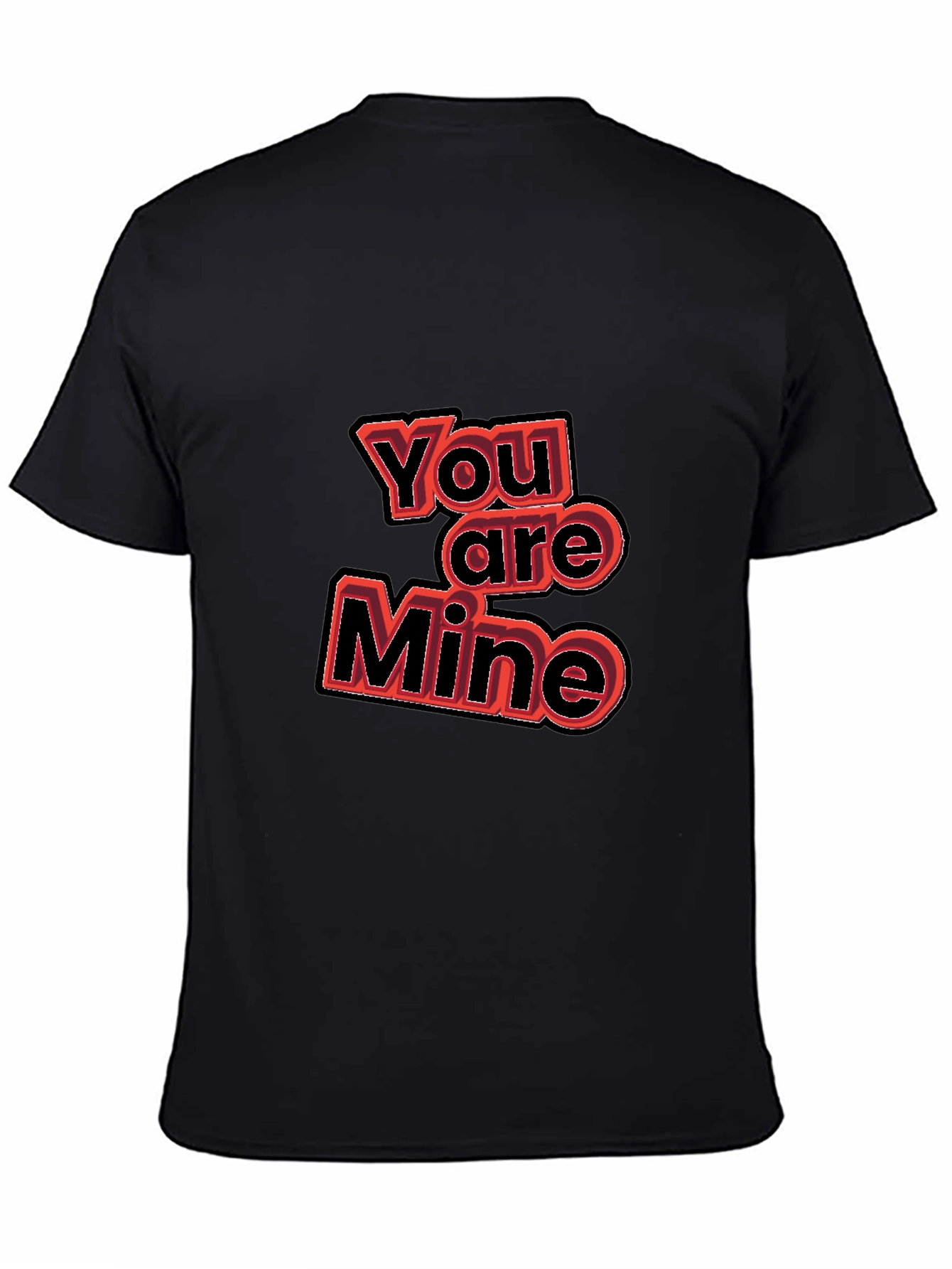 You Are Mine Graphic Tee - Black