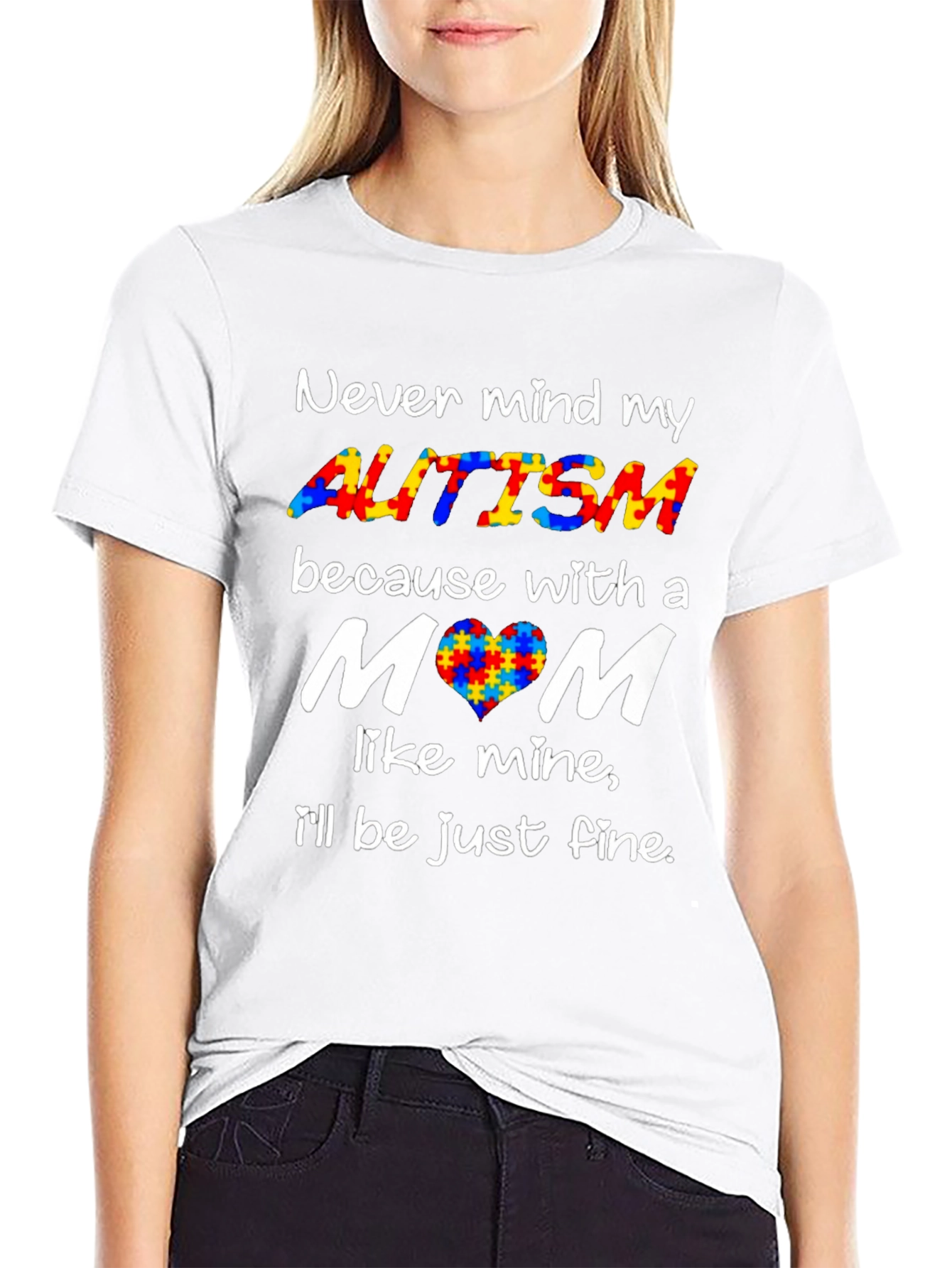 Autism Awareness T-Shirt - Never Mind My Autism