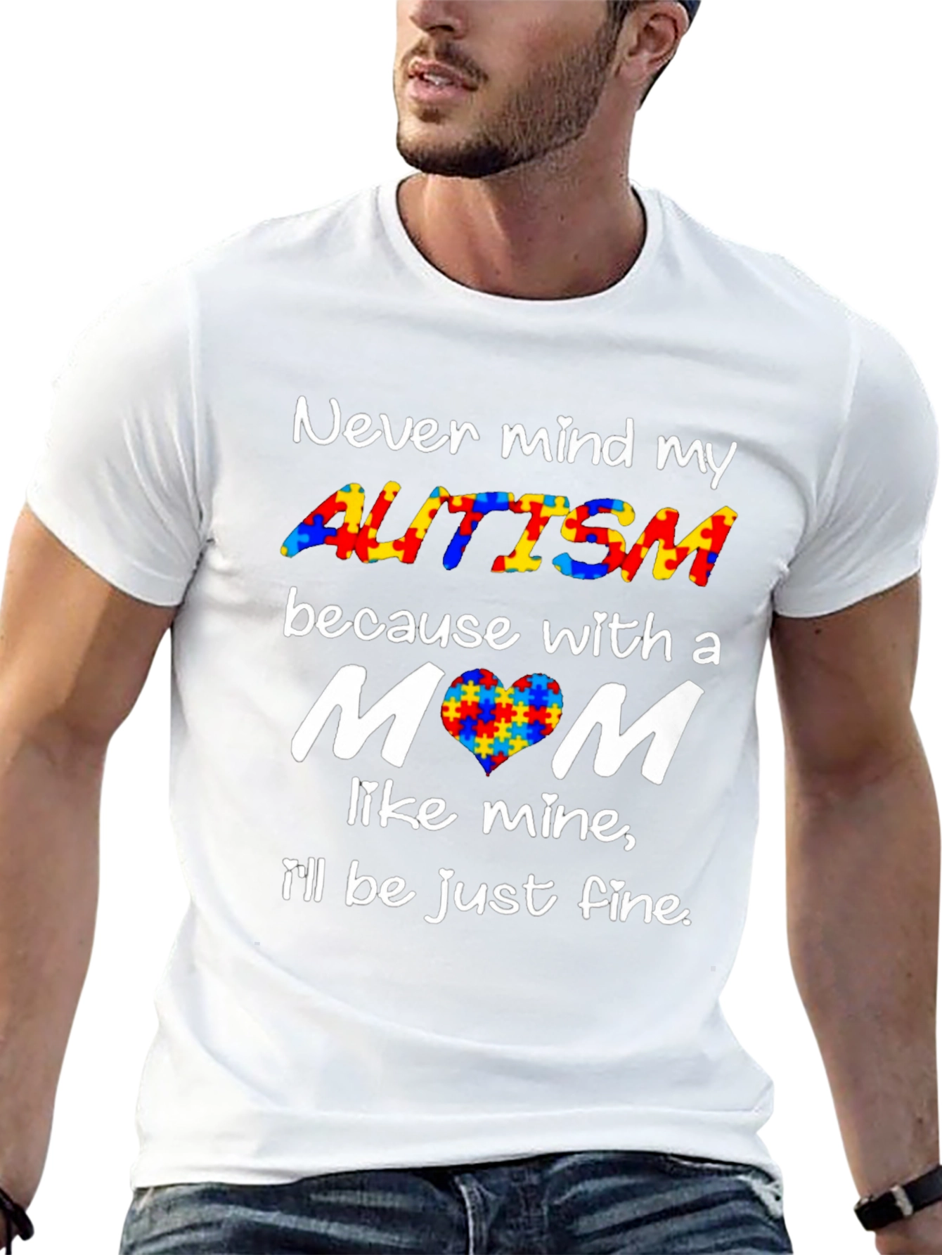 Autism Awareness T-Shirt - Never Mind My Autism