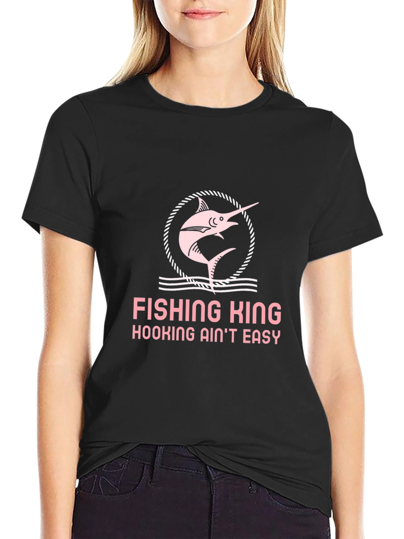 Fishing King Tee - Hooking Aint Easy!
