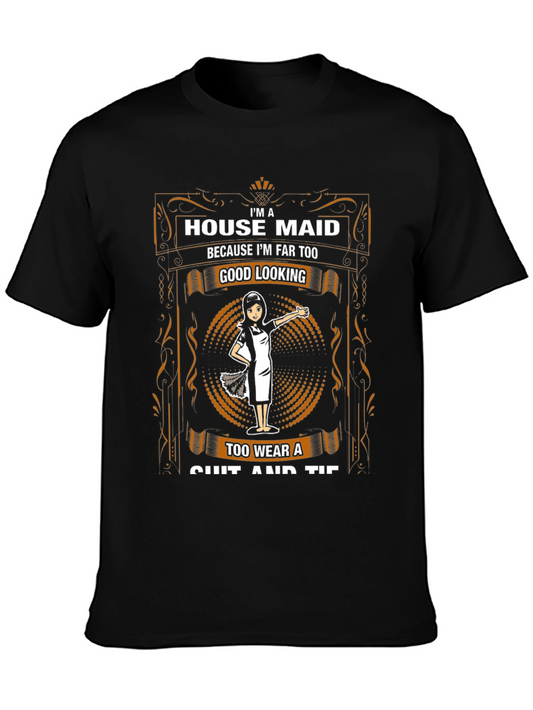 House Maid Graphic T-Shirt - Funny Maid Gift