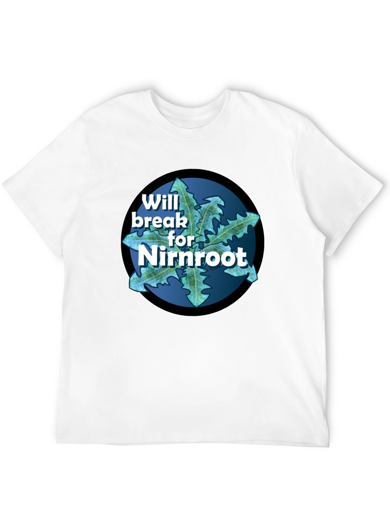Will Break for Nirnroot T-Shirt