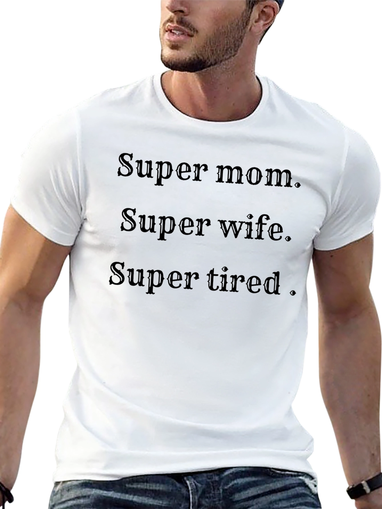 Super Mom Wife Tired T-Shirt - Black