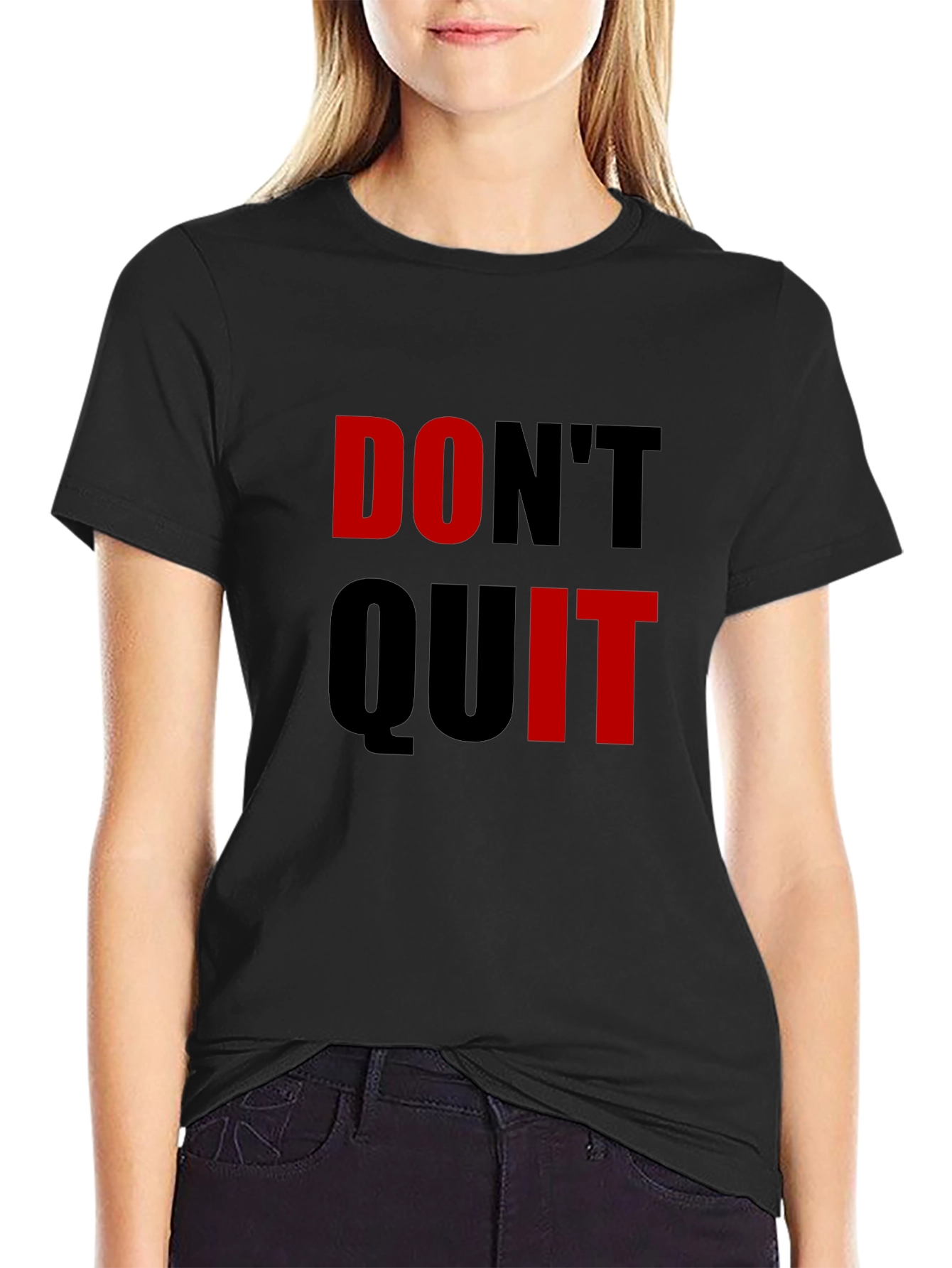 Motivational Dont Quit Graphic T-Shirt