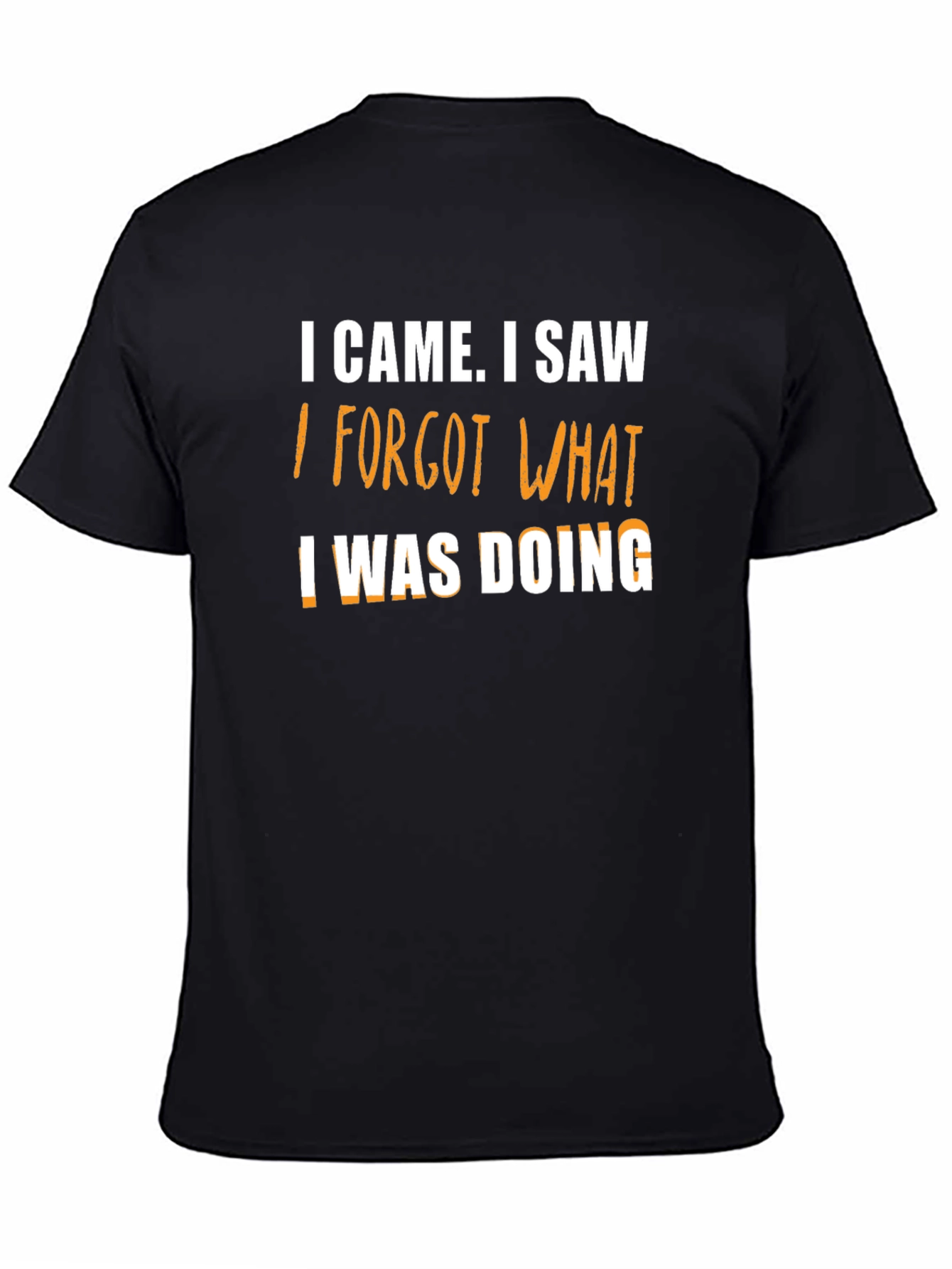 Funny I Came I Saw... Mens T-Shirt