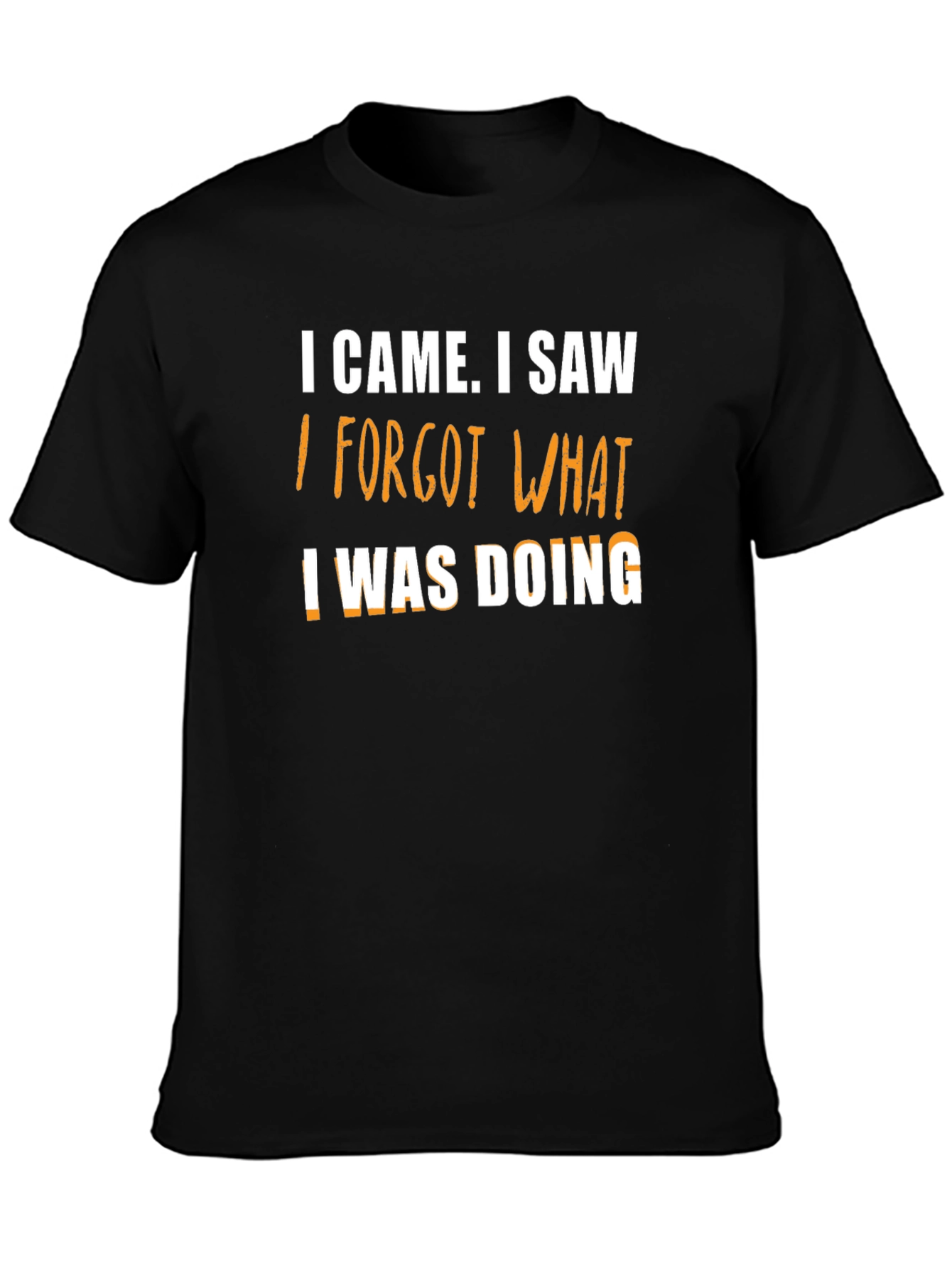 Funny I Came I Saw... Mens T-Shirt