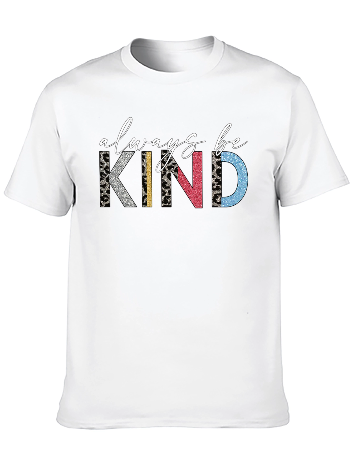 Always Be Kind Graphic T-Shirt
