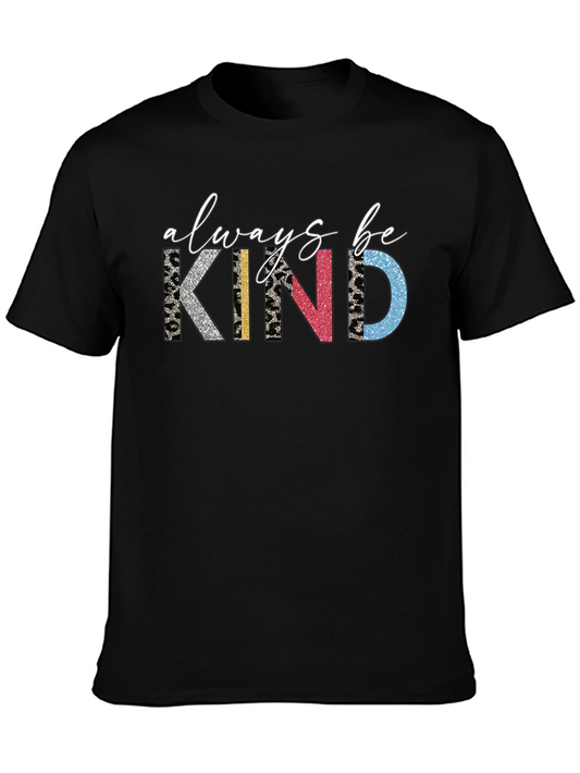 Always Be Kind Graphic T-Shirt