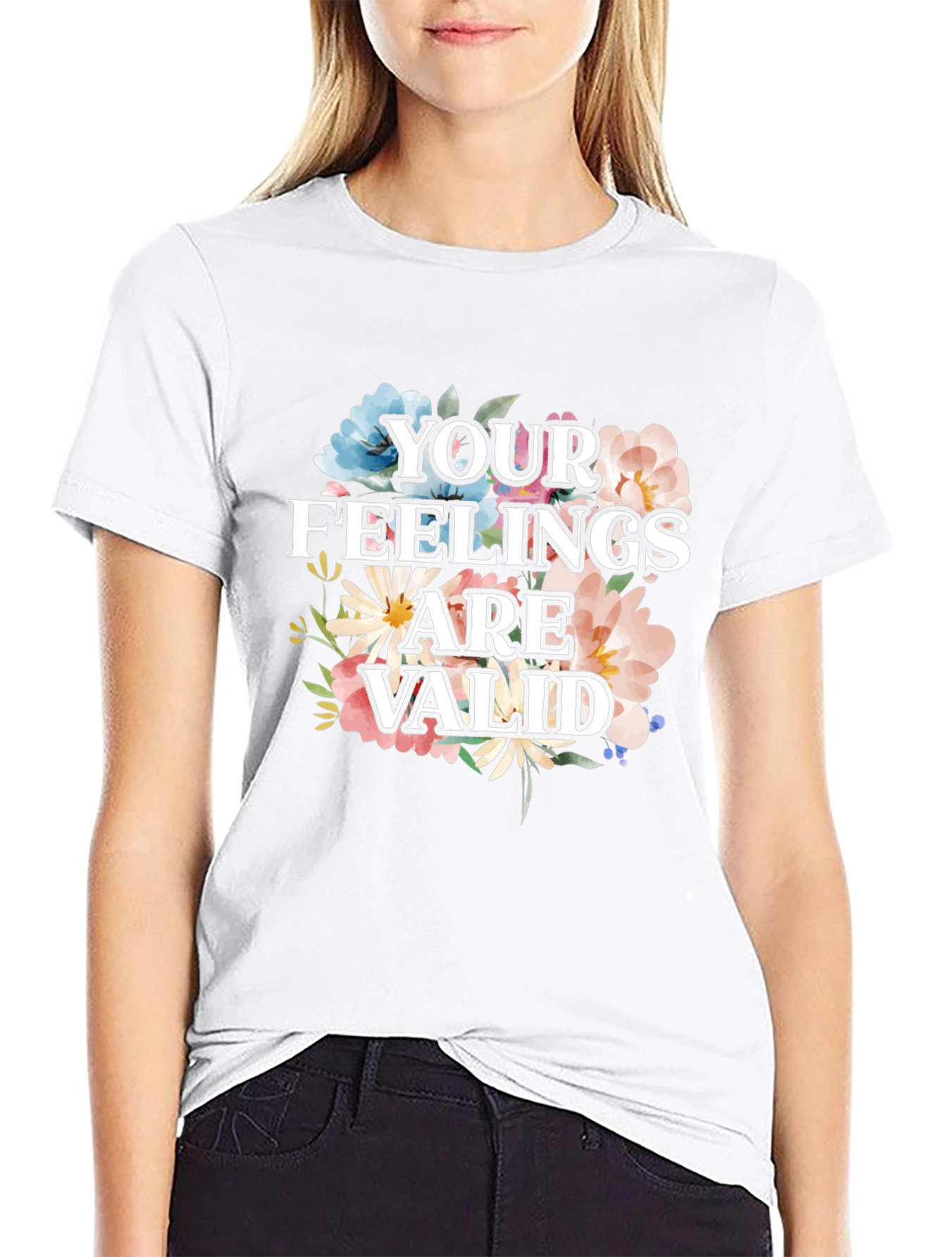 Floral Your Feelings Are Valid Graphic Tee