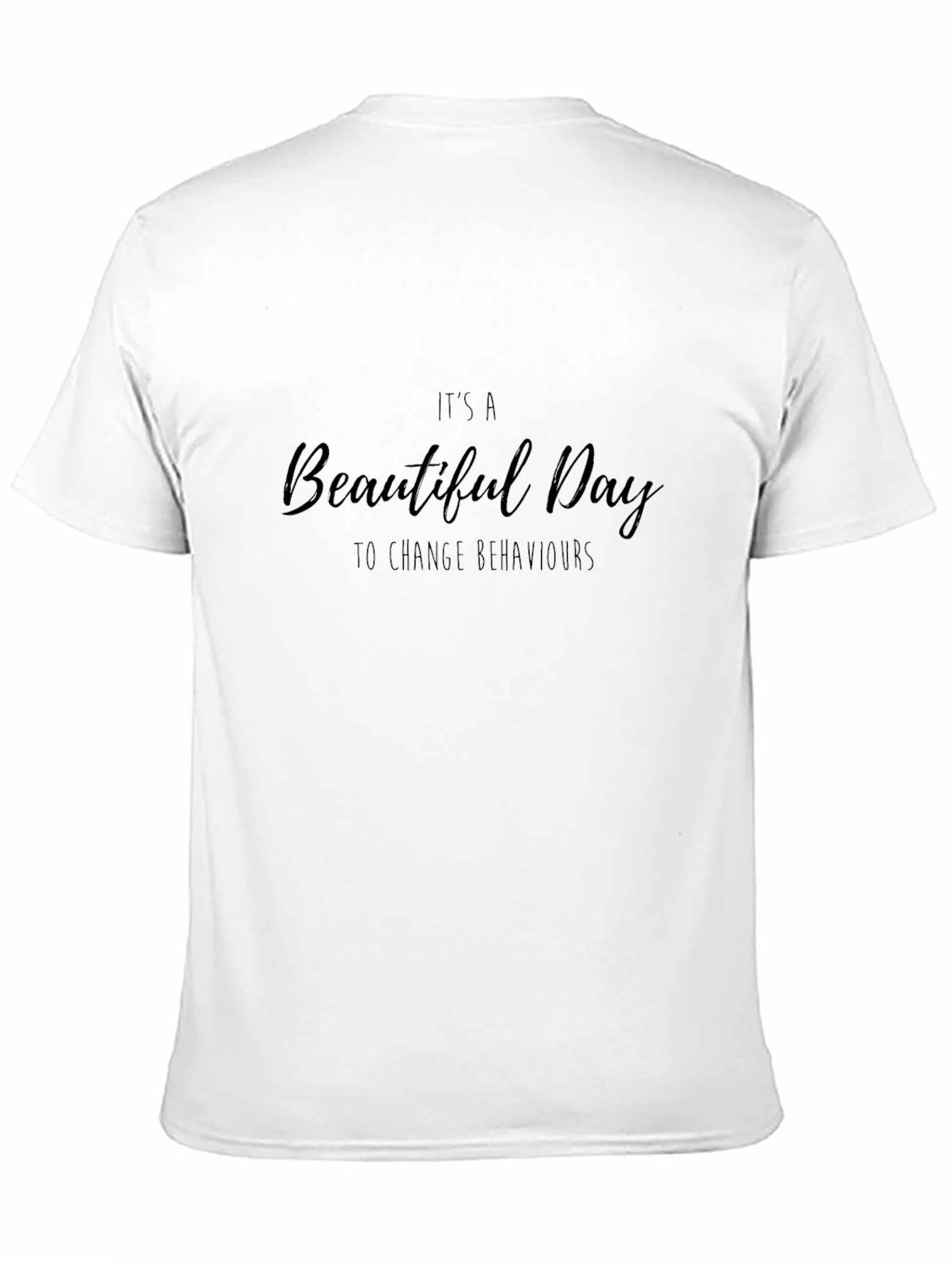 Beautiful Day T-Shirt - Positive Vibes