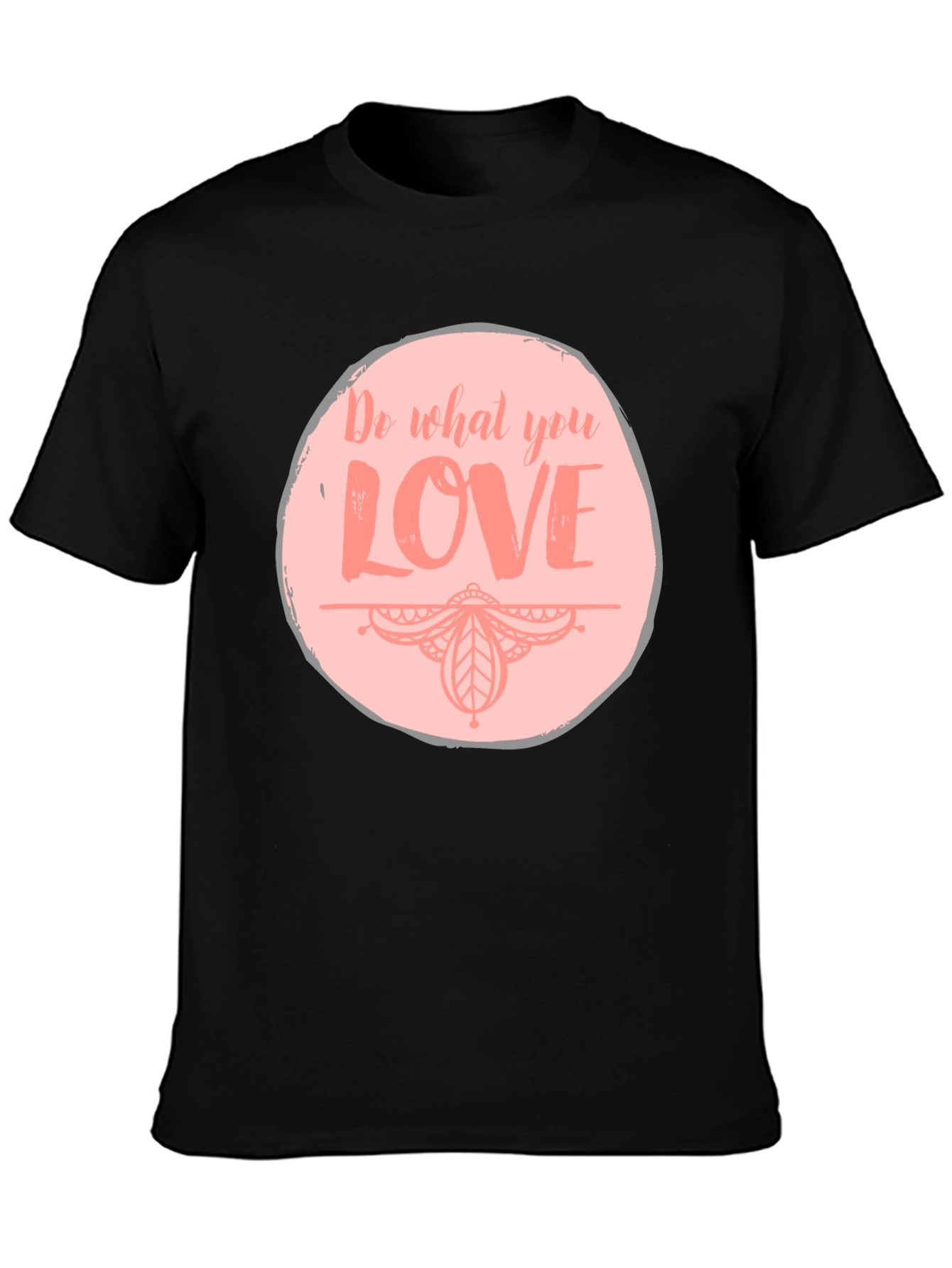 Do What You Love Graphic T-Shirt