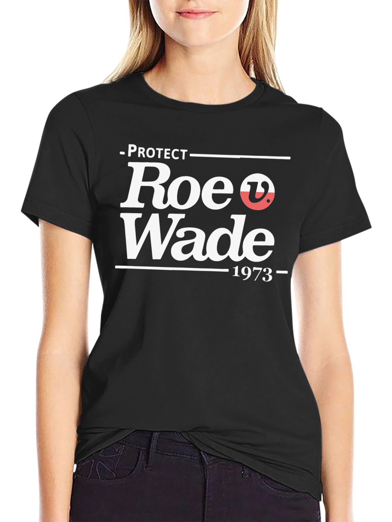 Protect Roe v. Wade 1973 Graphic T-Shirt