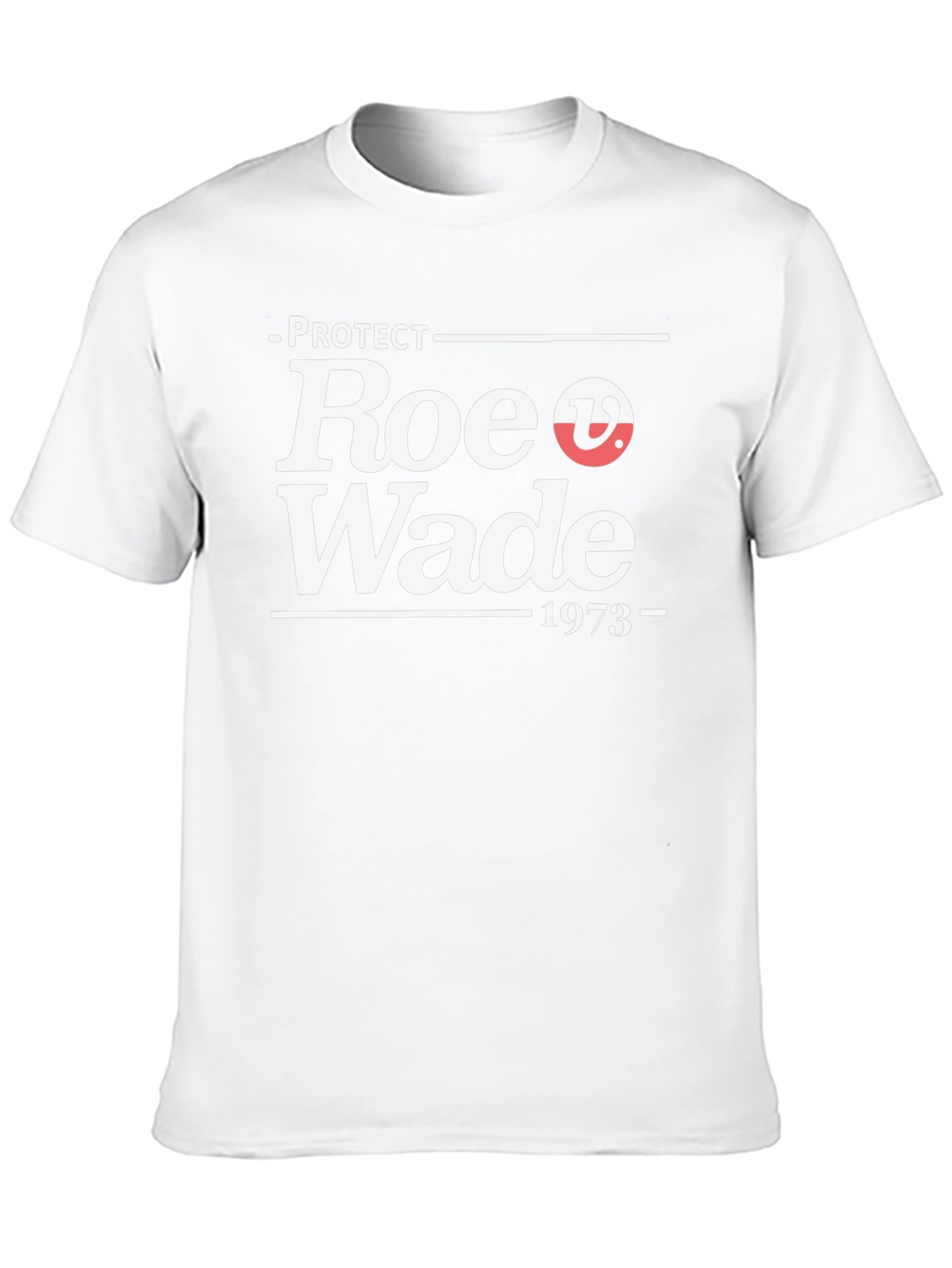 Protect Roe v. Wade 1973 Graphic T-Shirt