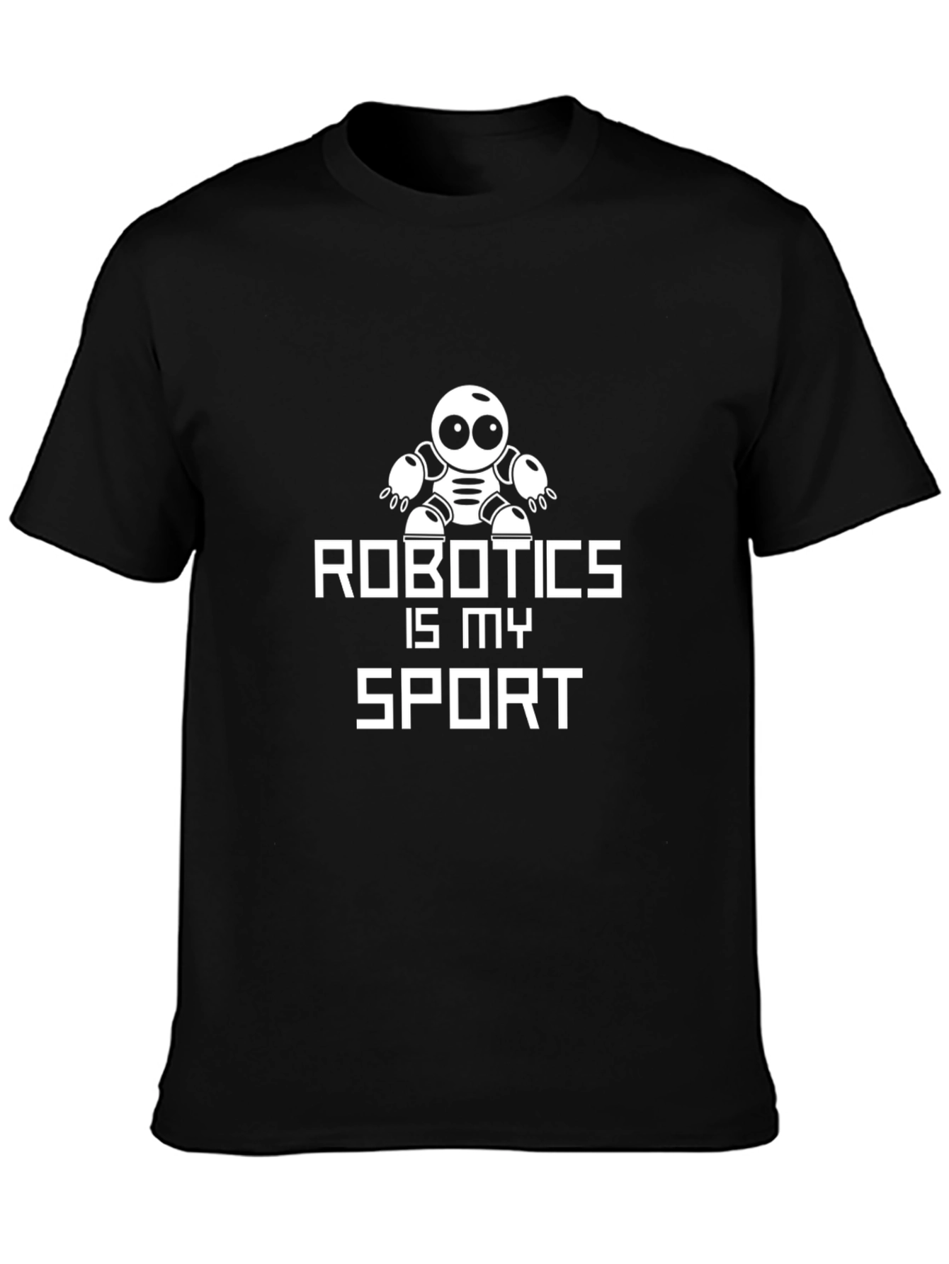 Robotics Is My Sport T-Shirt