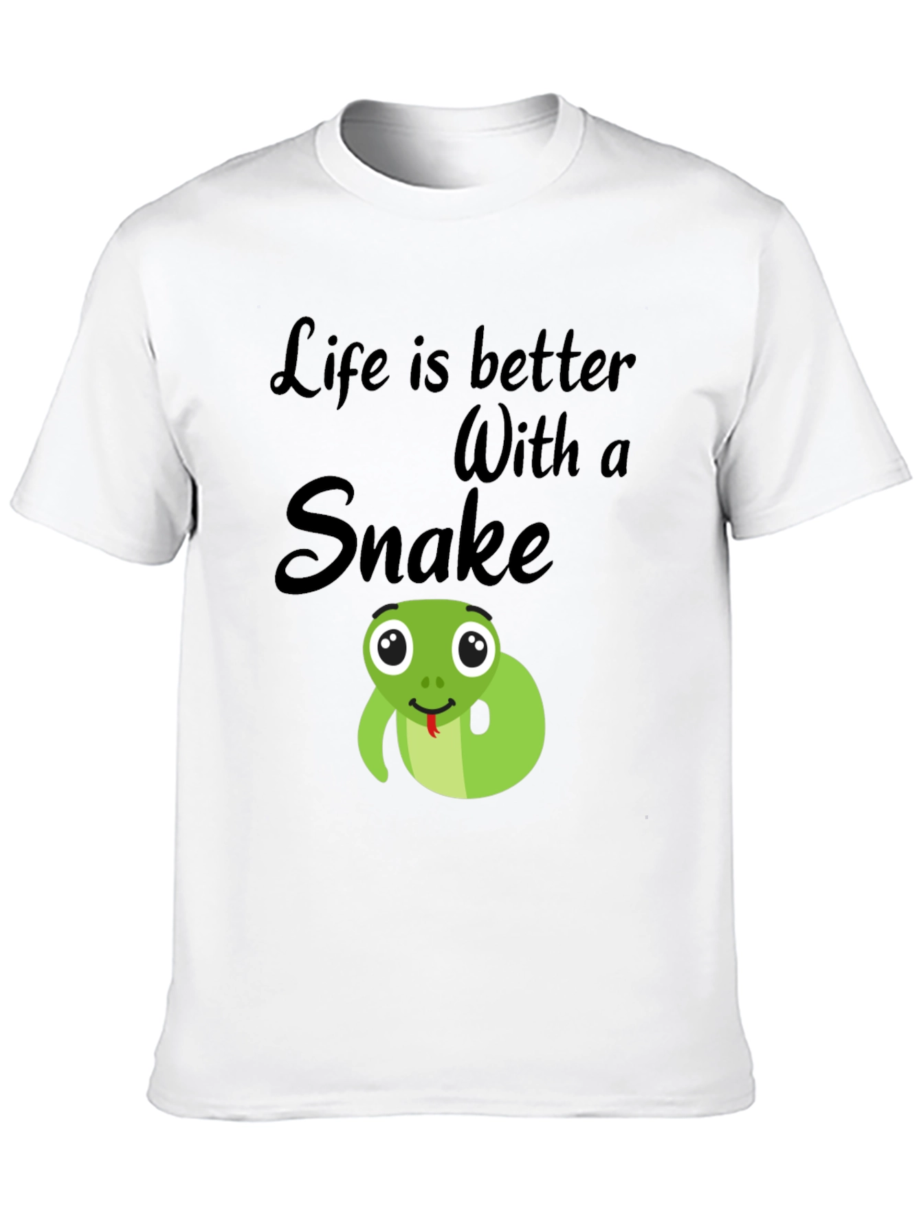 Life is Better With a Snake T-Shirt