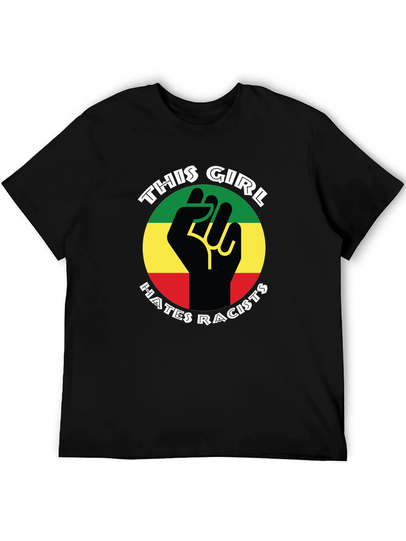 This Girl Hates Racists T-Shirt - Empowering Design