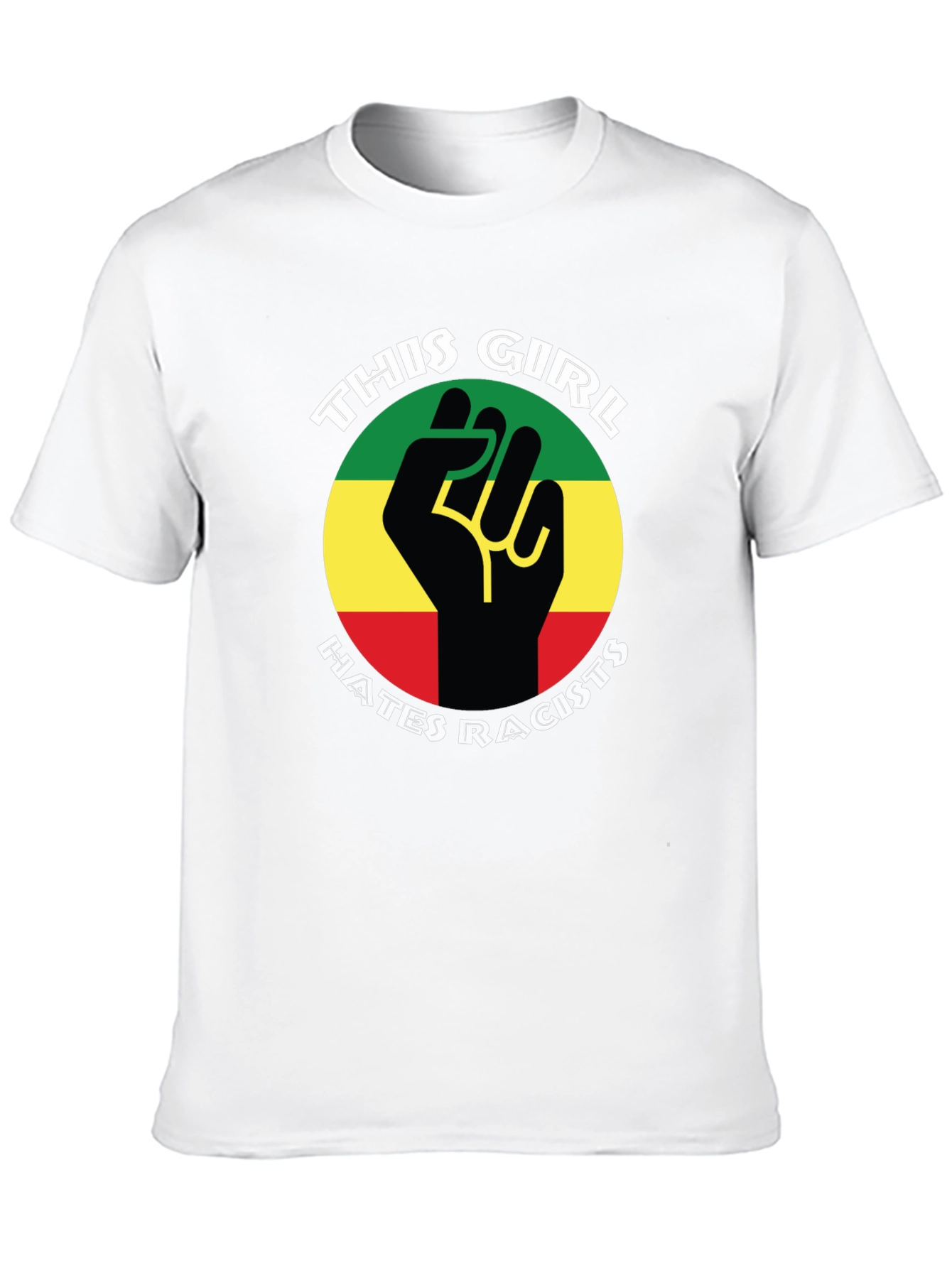 This Girl Hates Racists T-Shirt - Empowering Design