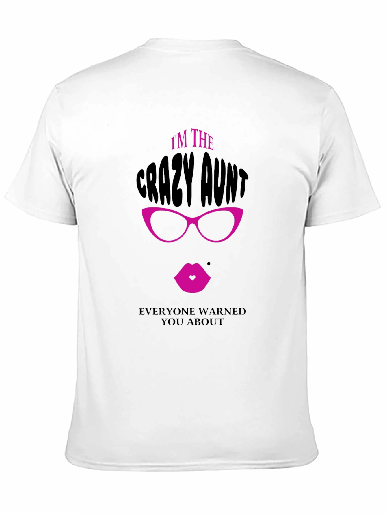 Crazy Aunt Graphic Tee - Fun Novelty T-Shirt