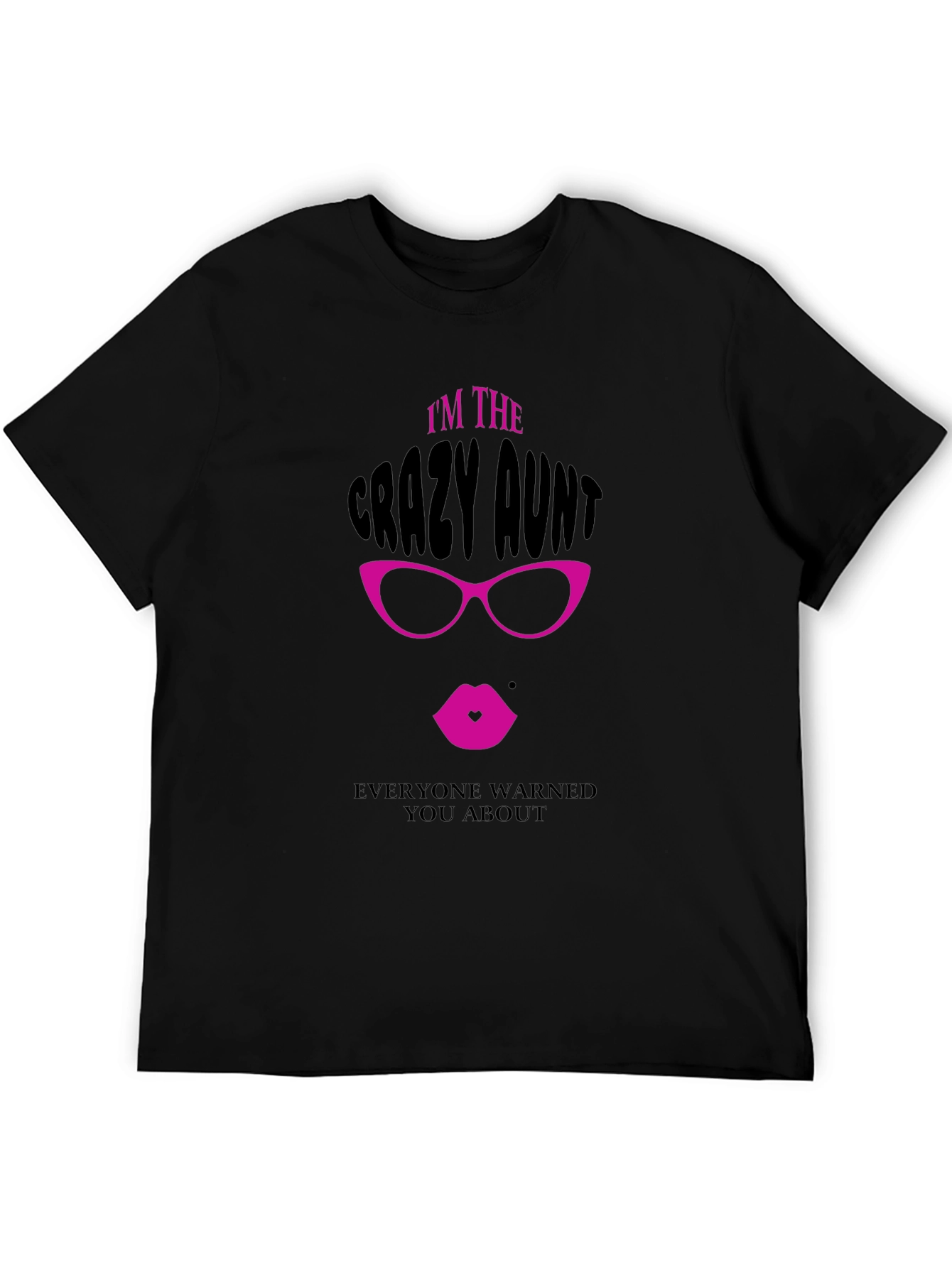 Crazy Aunt Graphic Tee - Fun Novelty T-Shirt