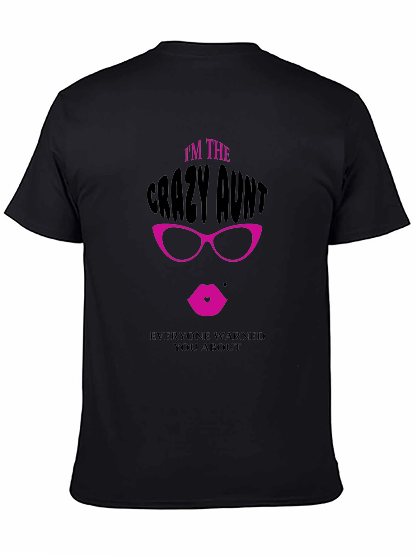 Crazy Aunt Graphic Tee - Fun Novelty T-Shirt