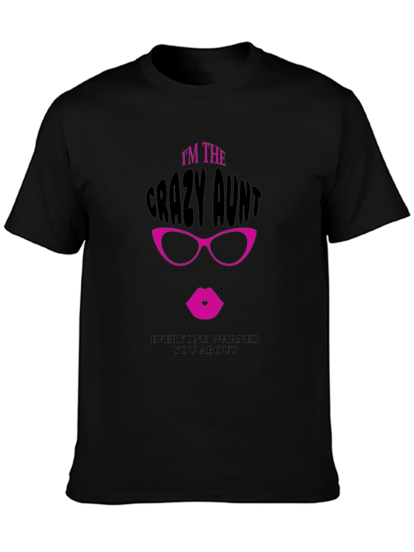Crazy Aunt Graphic Tee - Fun Novelty T-Shirt