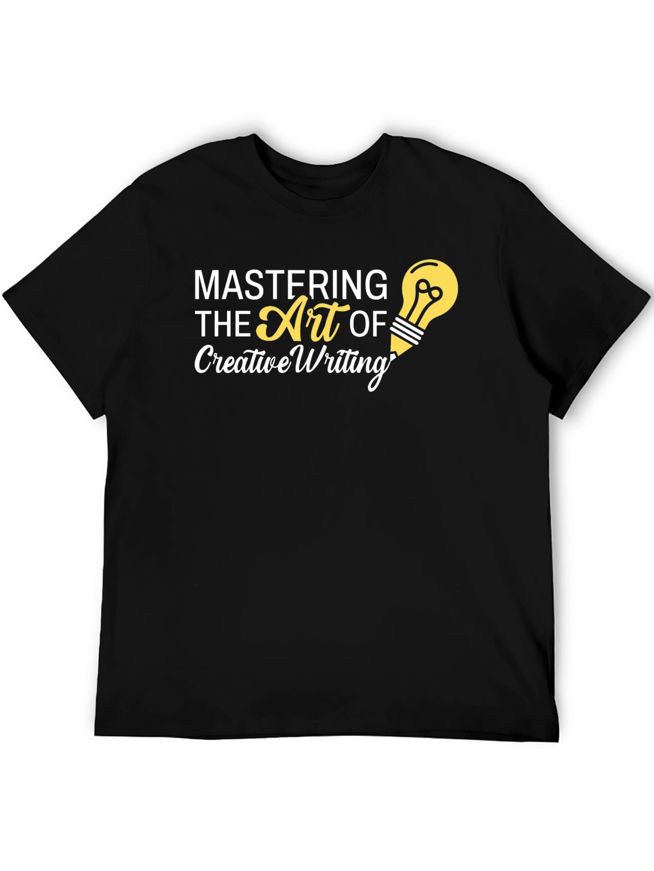 Creative Writing Tee - Mastering the Art T-Shirt