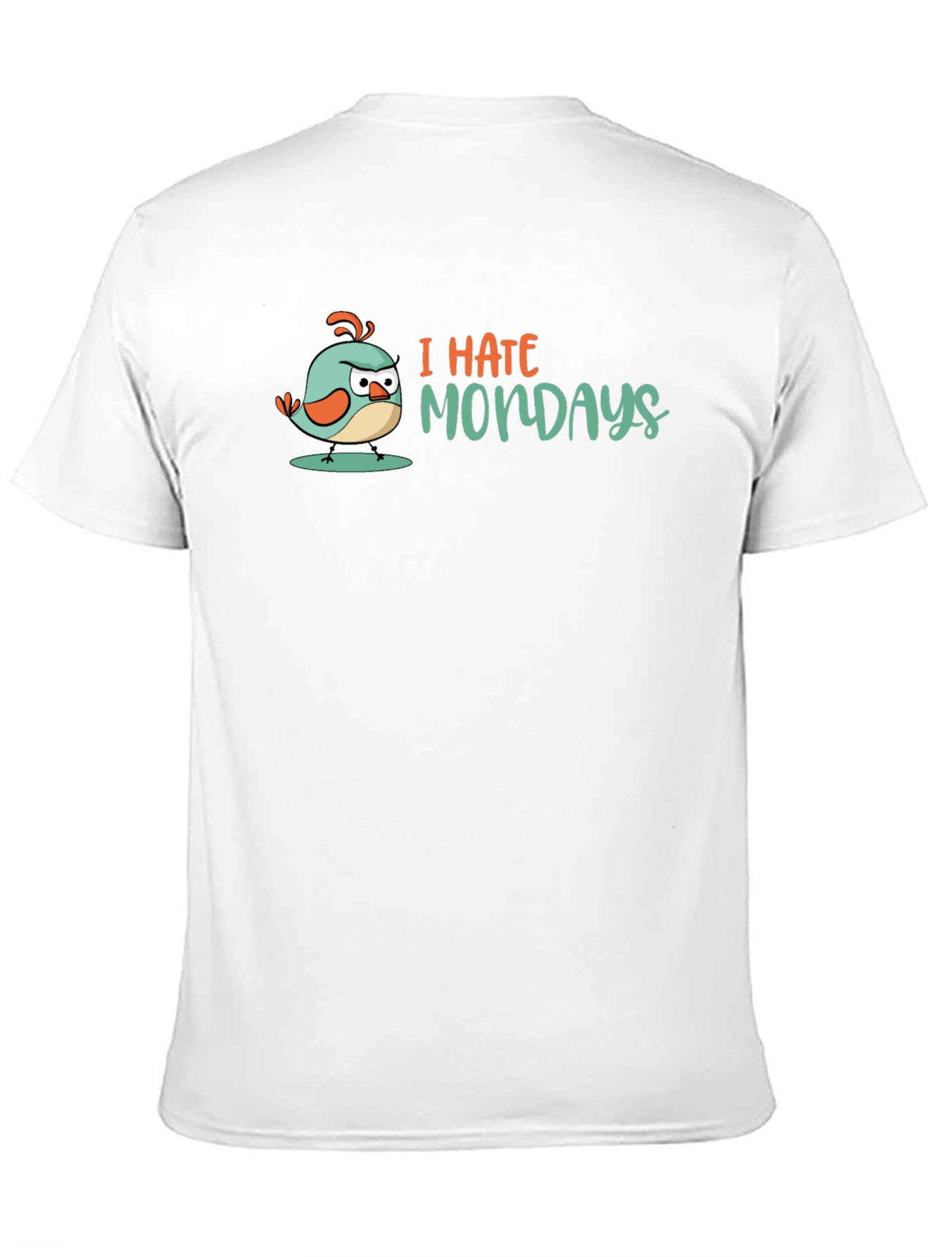 I Hate Mondays T-Shirt - Grumpy Bird Design